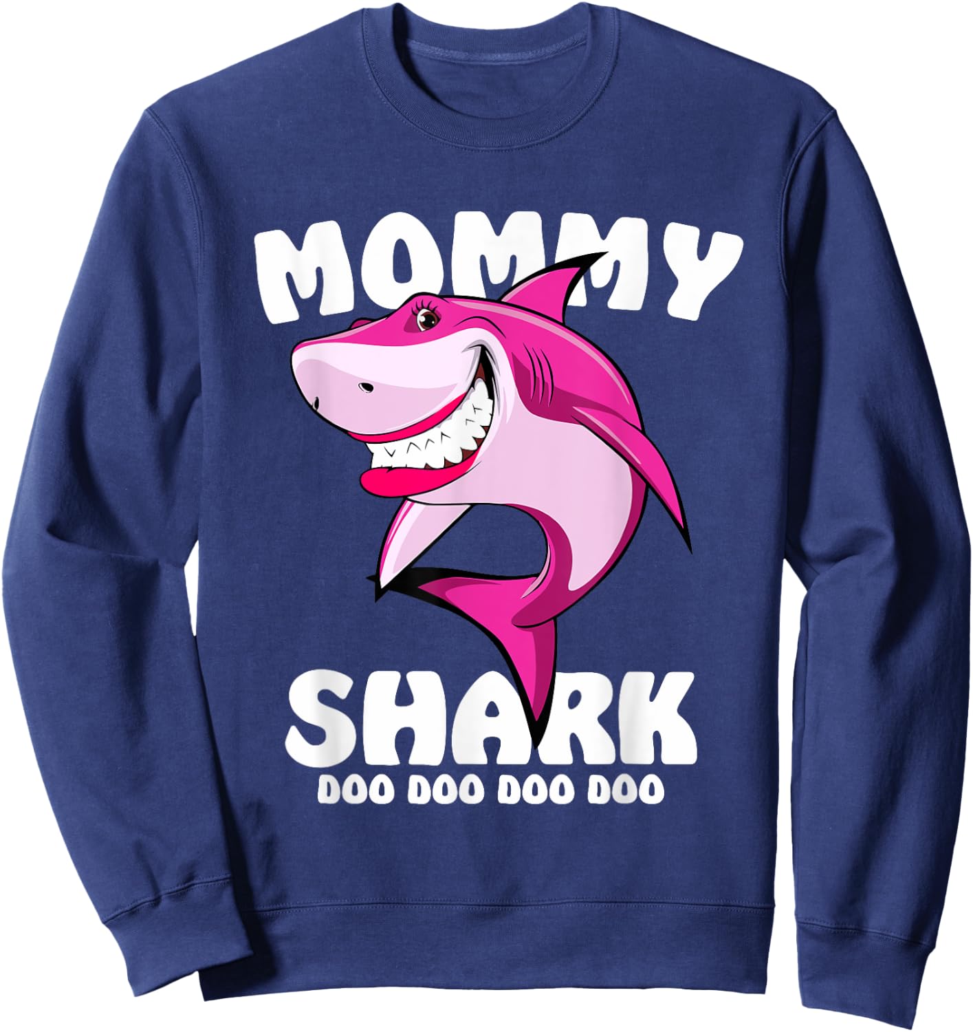 Mommy Shark Shirt Funny Mothers Day Gift Kids Mom Sweatshirt - Sweatshirt | Navy