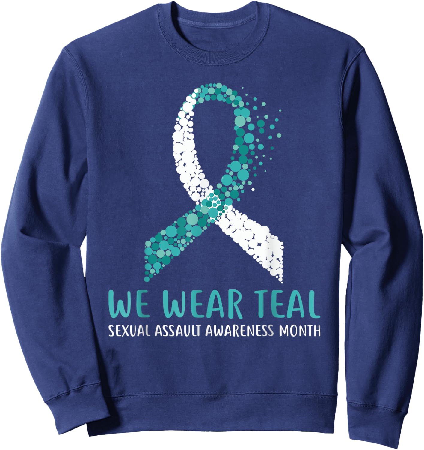 In April We Wear Teal Sexual Assault Awareness Month Ribbon Sweatshirt - Sweatshirt | Navy