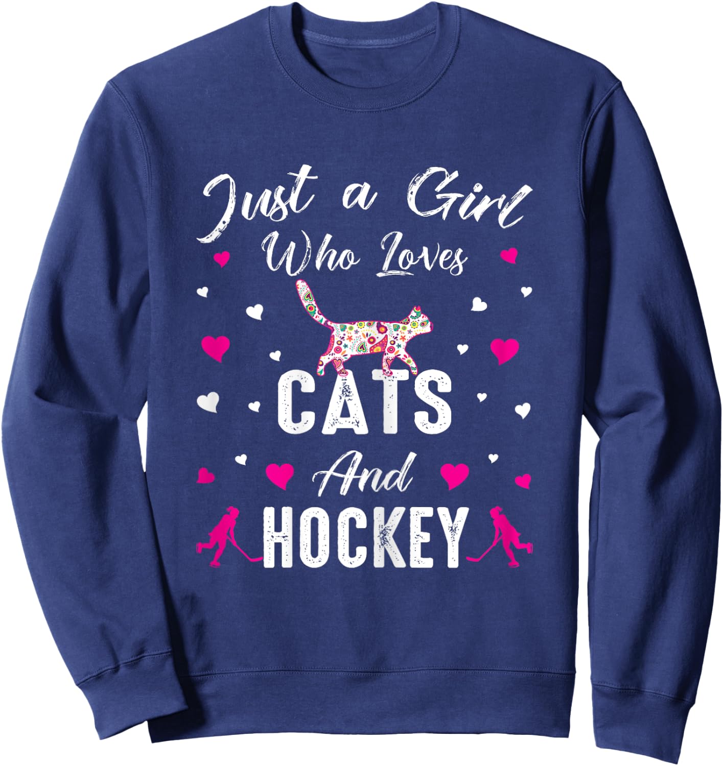 Just A Girl Who Loves Cats And Ice Hockey Cat Lover Sweatshirt - Sweatshirt | Navy