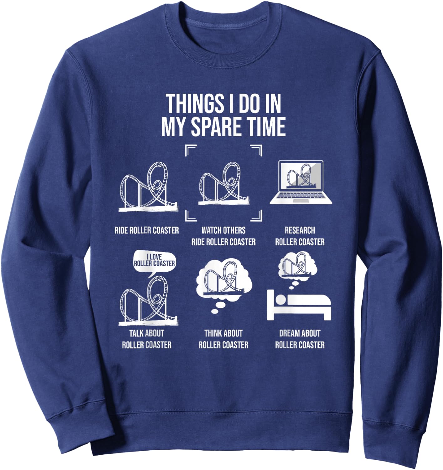 Things I Do in My Spare Time, Rollercoaster Theme Park Sweatshirt - Sweatshirt | Navy