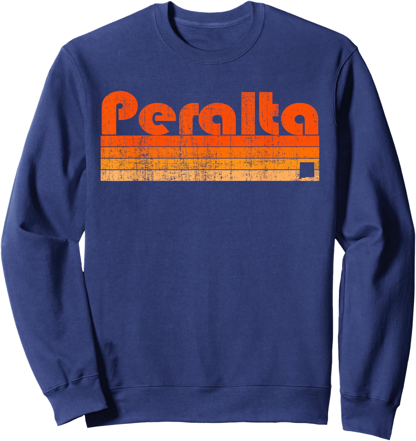 Peralta, New Mexico Retro 80s Style Sweatshirt - Sweatshirt | Navy