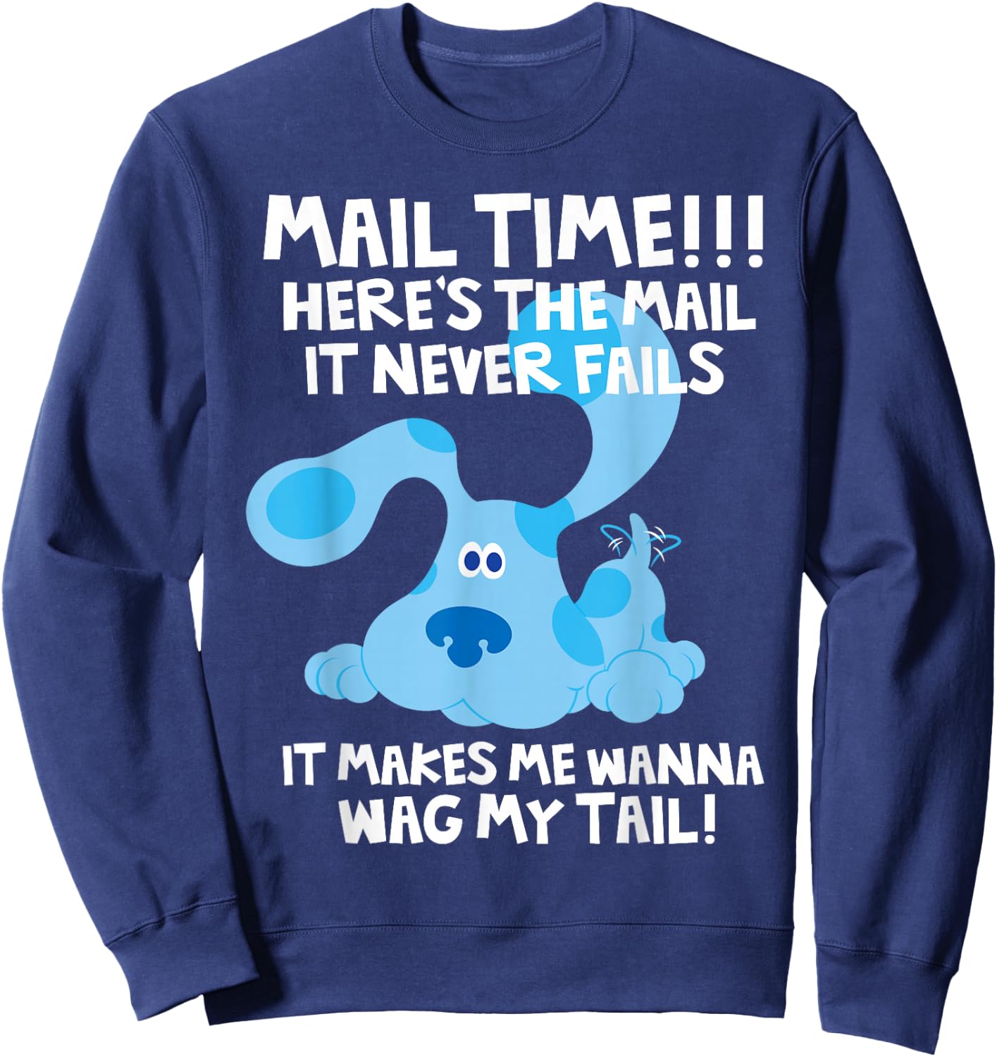 Blues Clues Mail Time! Heres The Mail Sweatshirt - Sweatshirt | Navy