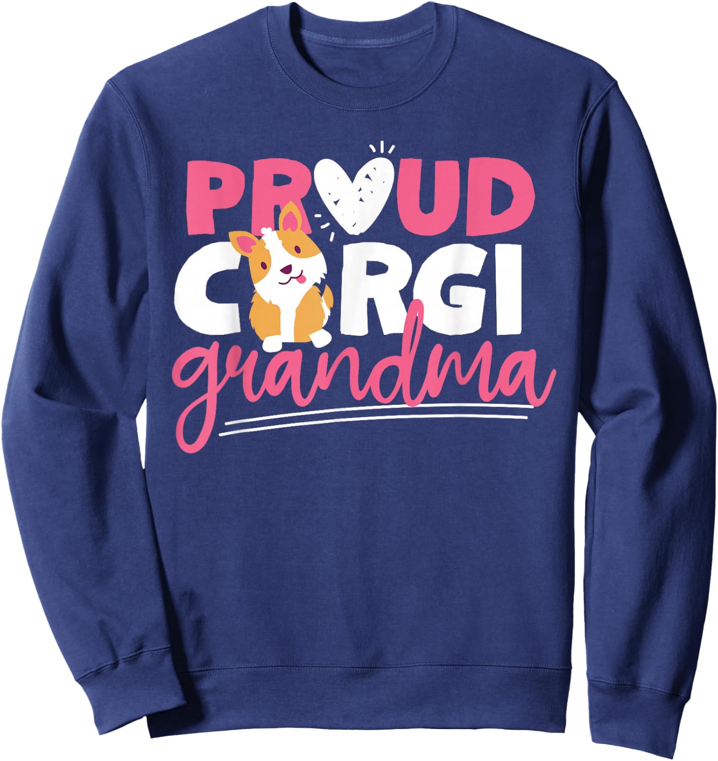 Proud Corgi Grandma Sweatshirt - Sweatshirt | Navy