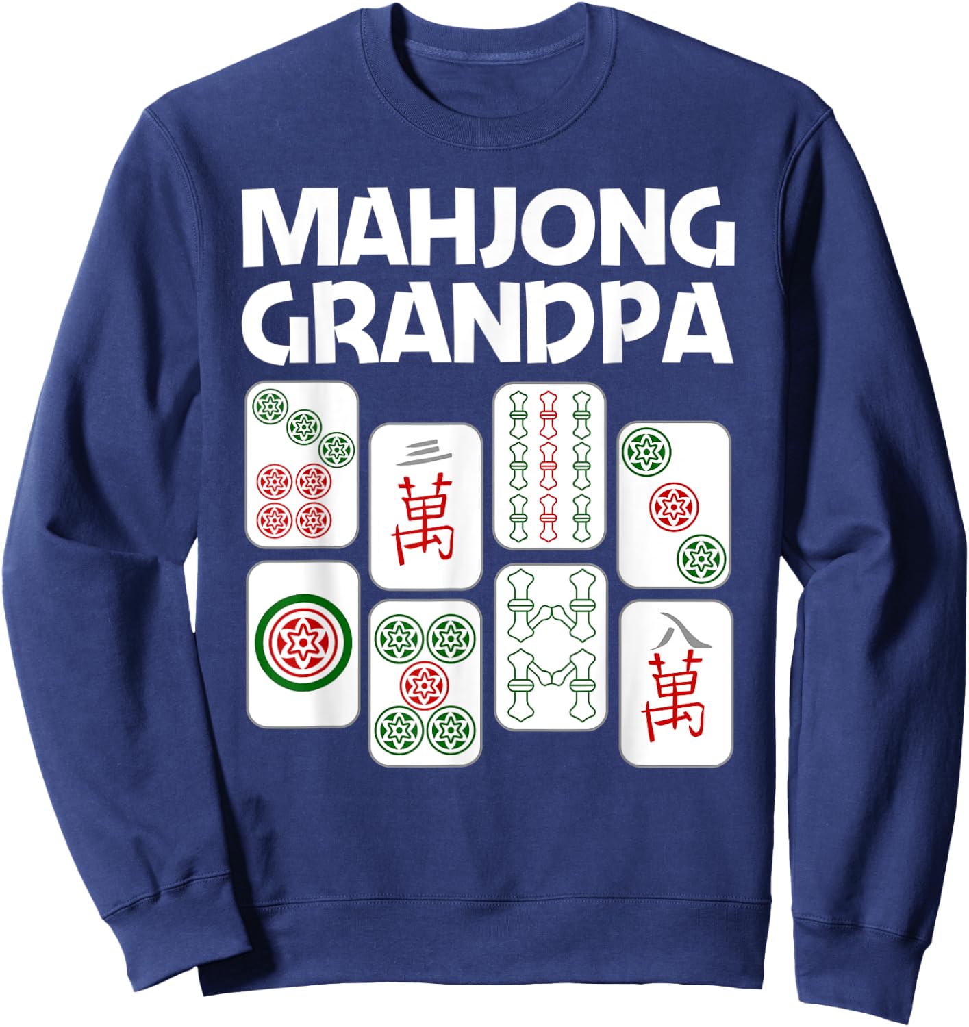 Funny Mahjong Gift Grandpa Dad Men Tile Game Lover Players Sweatshirt - Sweatshirt | Navy