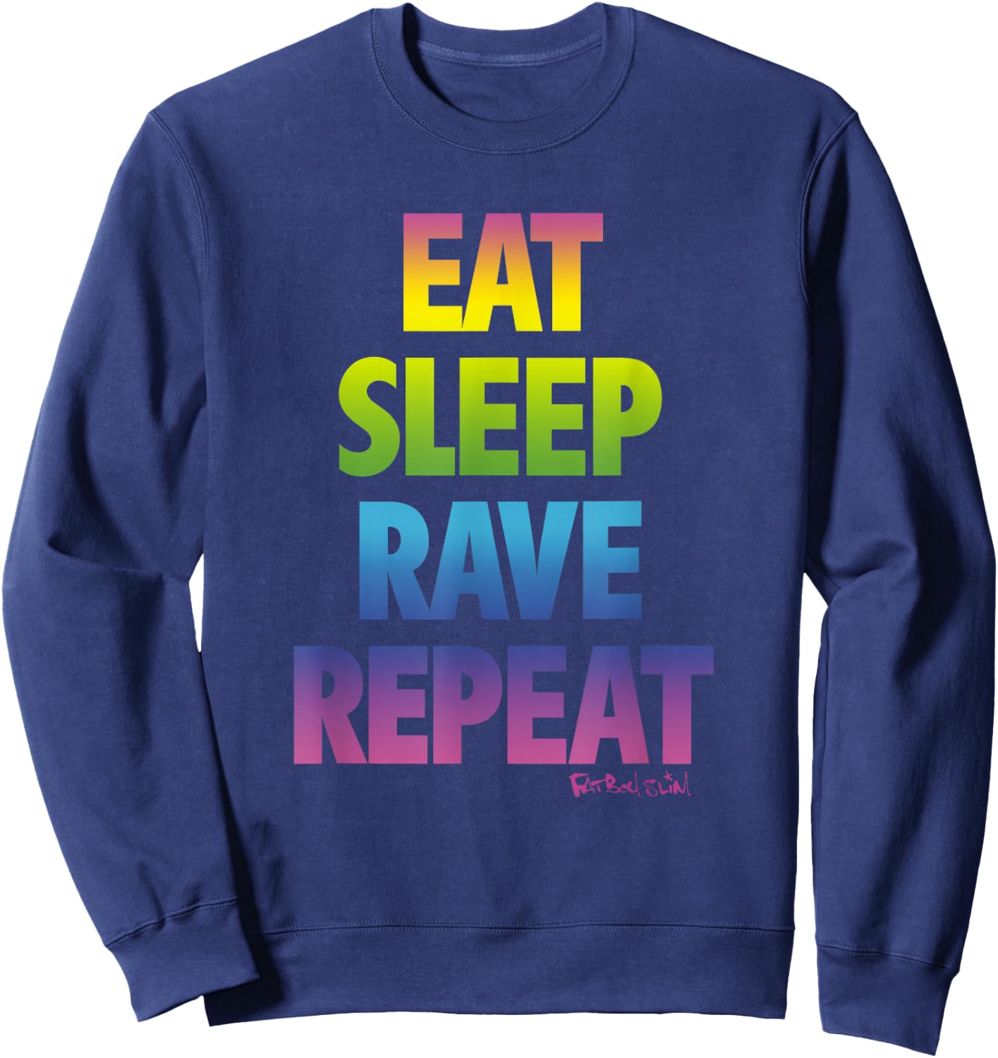 Fatboy Slim Eat Sleep Rave Repeat Sweatshirt - Sweatshirt | Navy