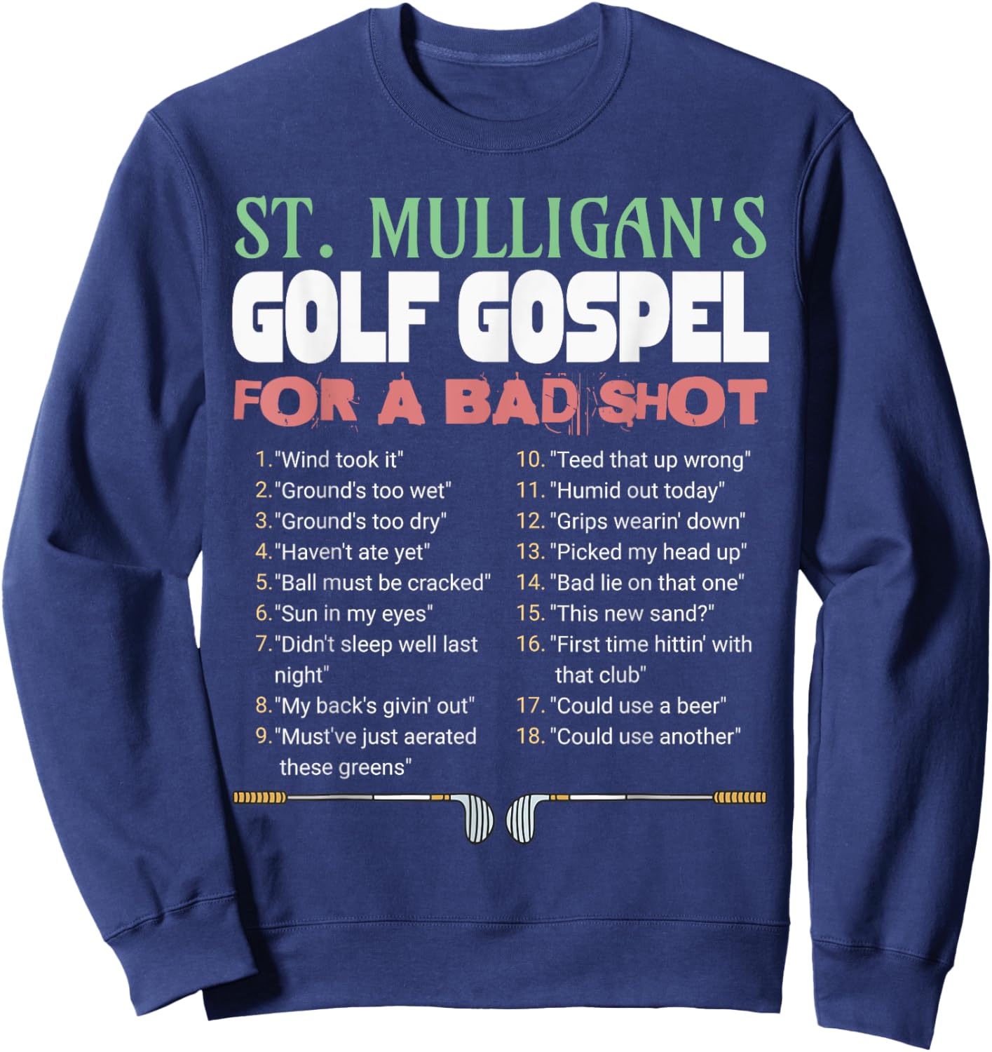 Funny Golf St.Mulligan's Excuses For a Bad Shot Funny Golfer Sweatshirt - Sweatshirt | Navy