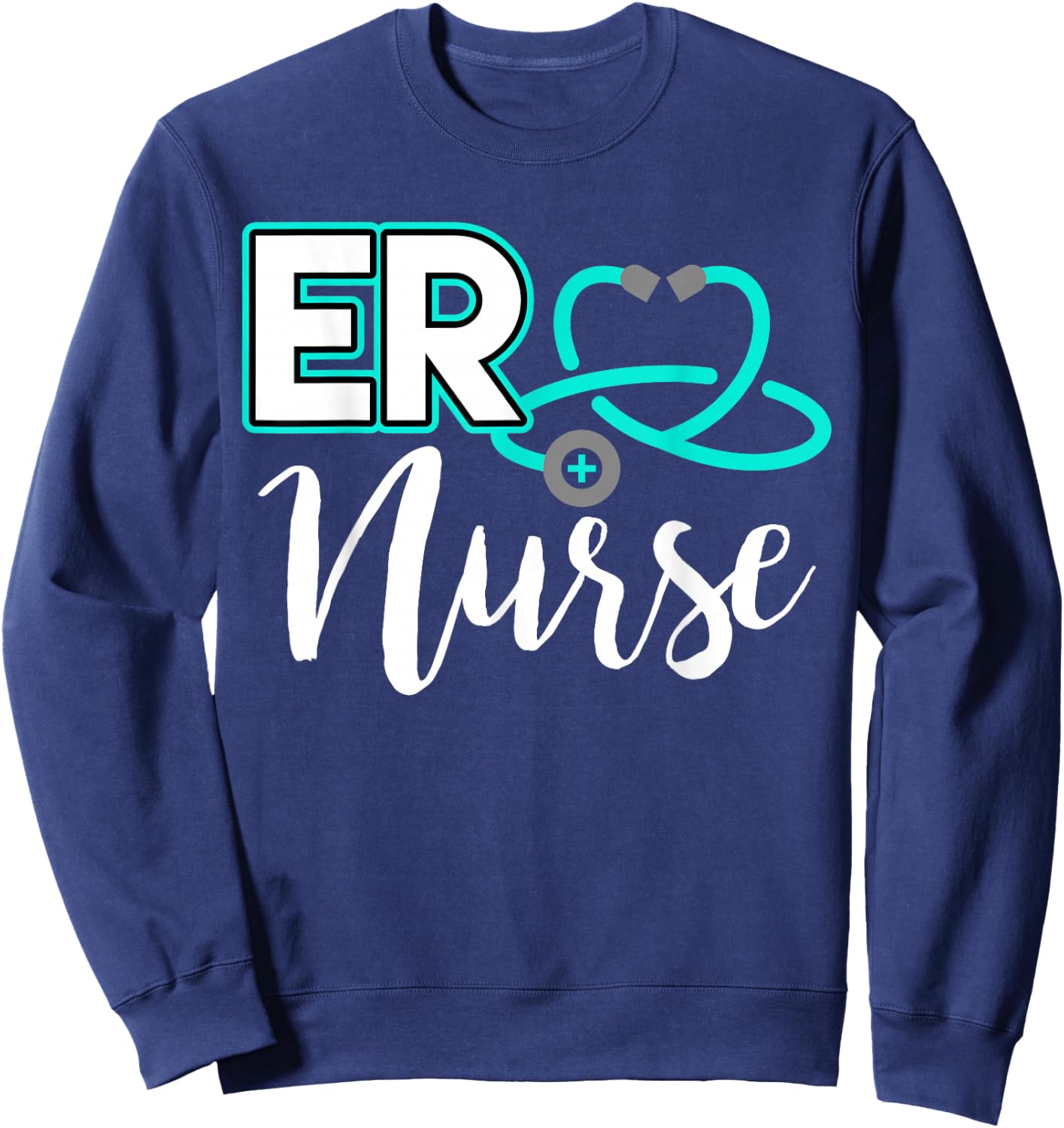 ER Nurse Emergency Room Medical Nursing School Birthday Gift Sweatshirt - Sweatshirt | Navy