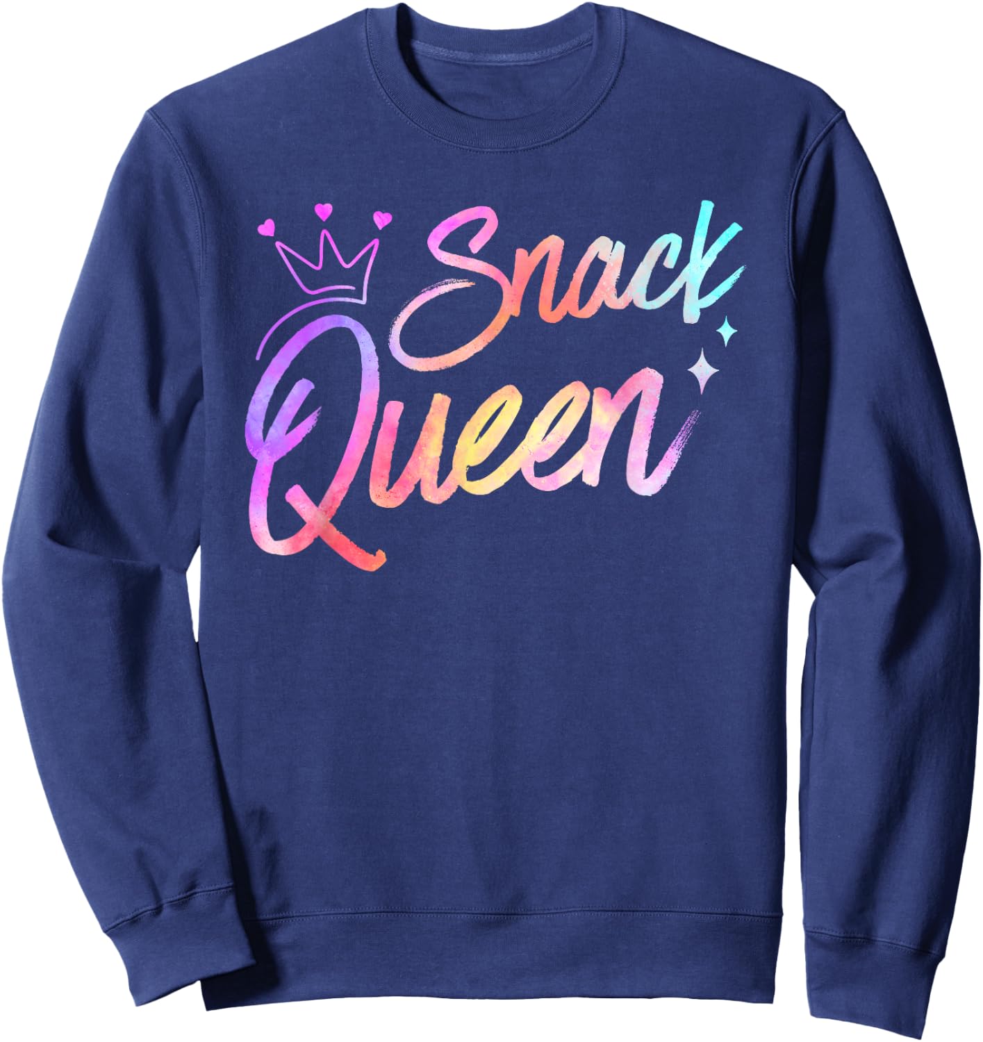 Snack Queen Funny Food Snacking Cooking Eating Snack Lover Sweatshirt - Sweatshirt | Navy