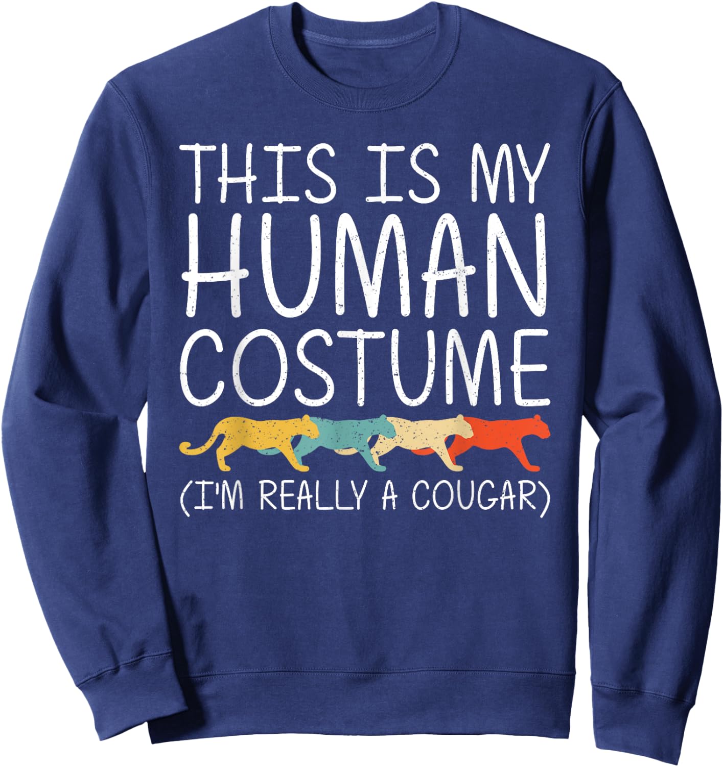 Cougar Halloween Human Costume Puma Animal Easy DIY Gift Sweatshirt - Sweatshirt | Navy