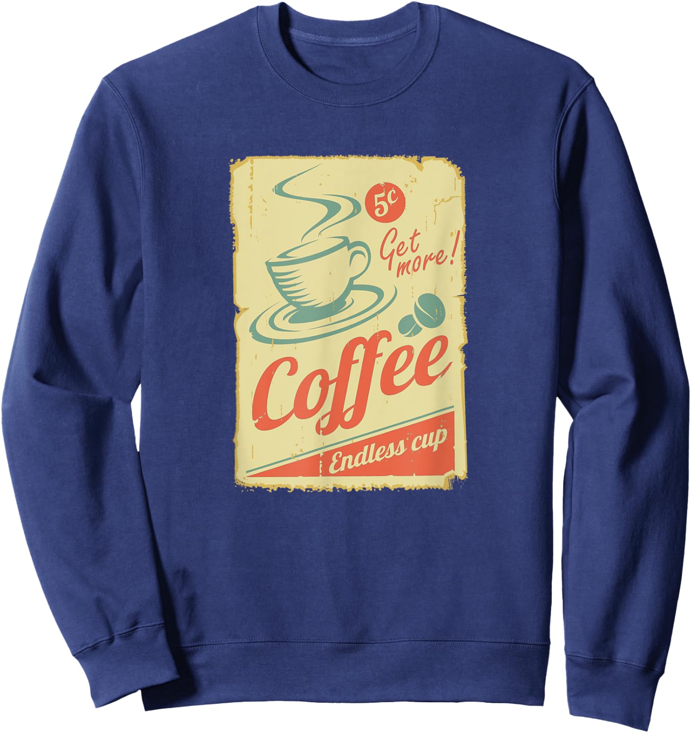 Retro Coffee Shirt Funny Vintage Retro Coffee Gift Sweatshirt - Sweatshirt | Navy