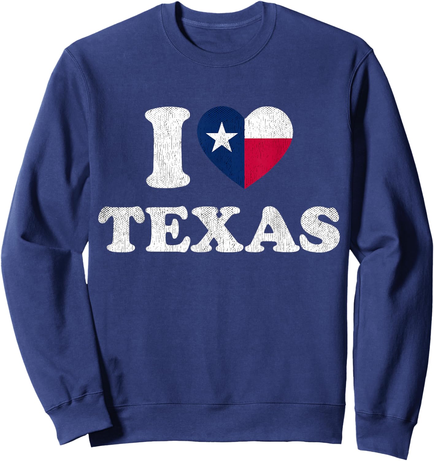 I Love Texas TX State Flag Souvenir Sweatshirt - Sweatshirt | Navy