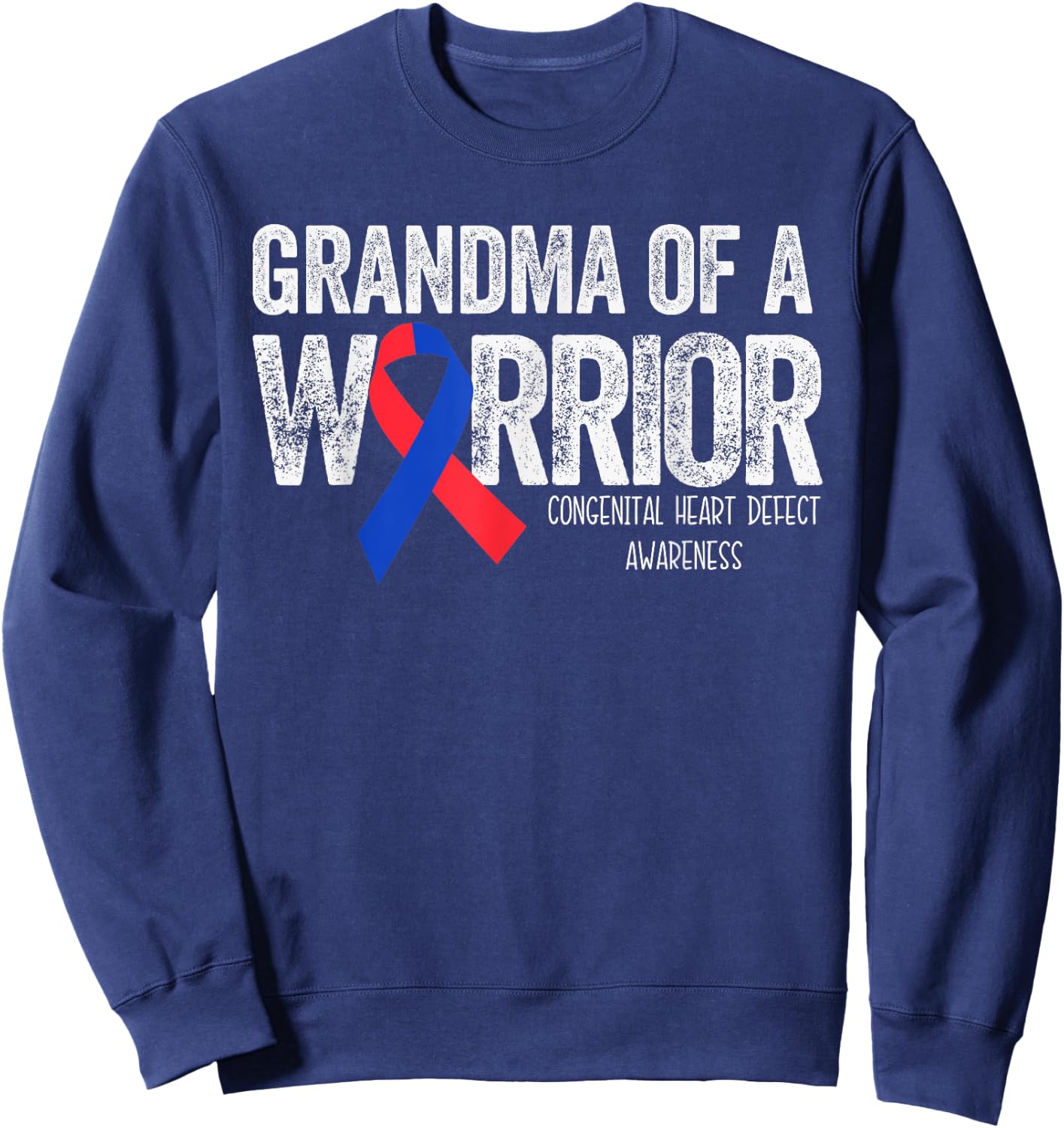 Grandma of a Warrior CHD Congenital Heart Defect Month Sweatshirt - Sweatshirt | Navy