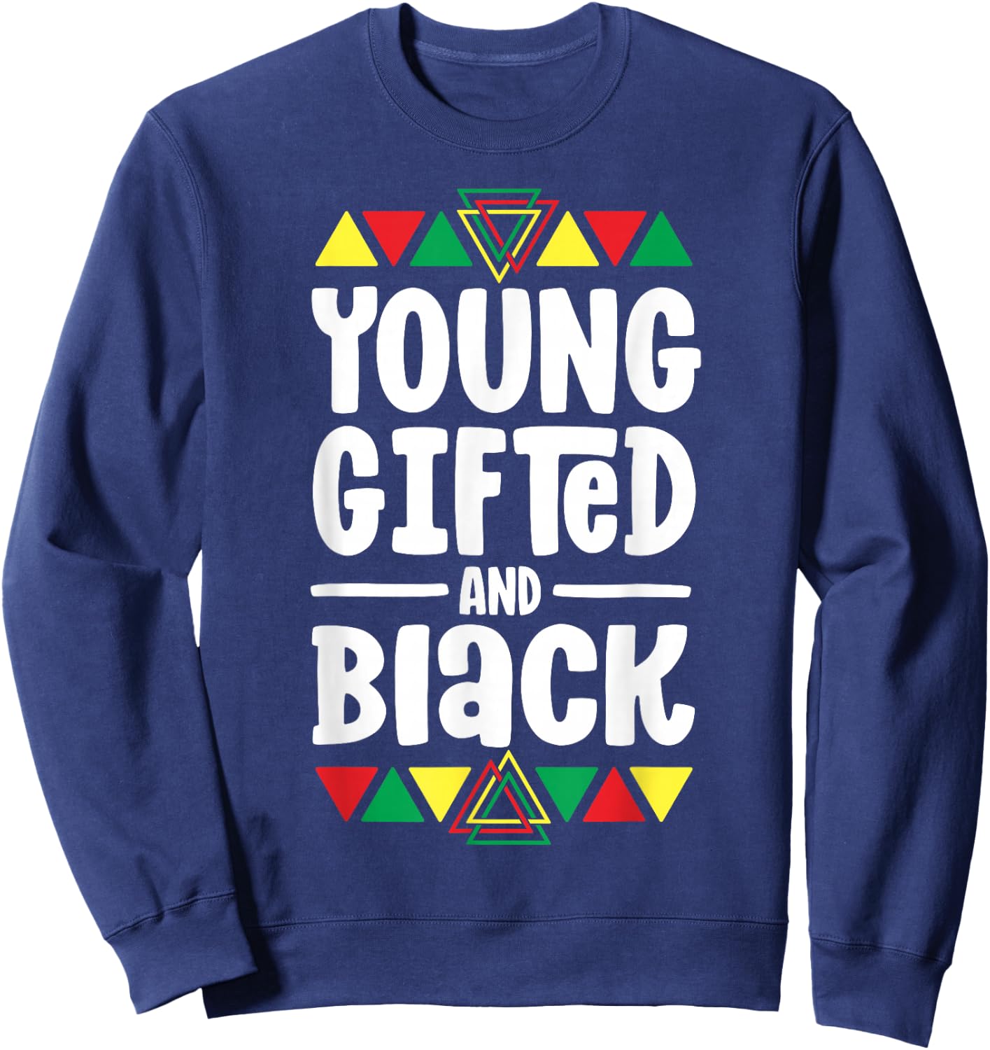 Young Gifted and Black History Shirts for Boys African Sweatshirt - Sweatshirt | Navy