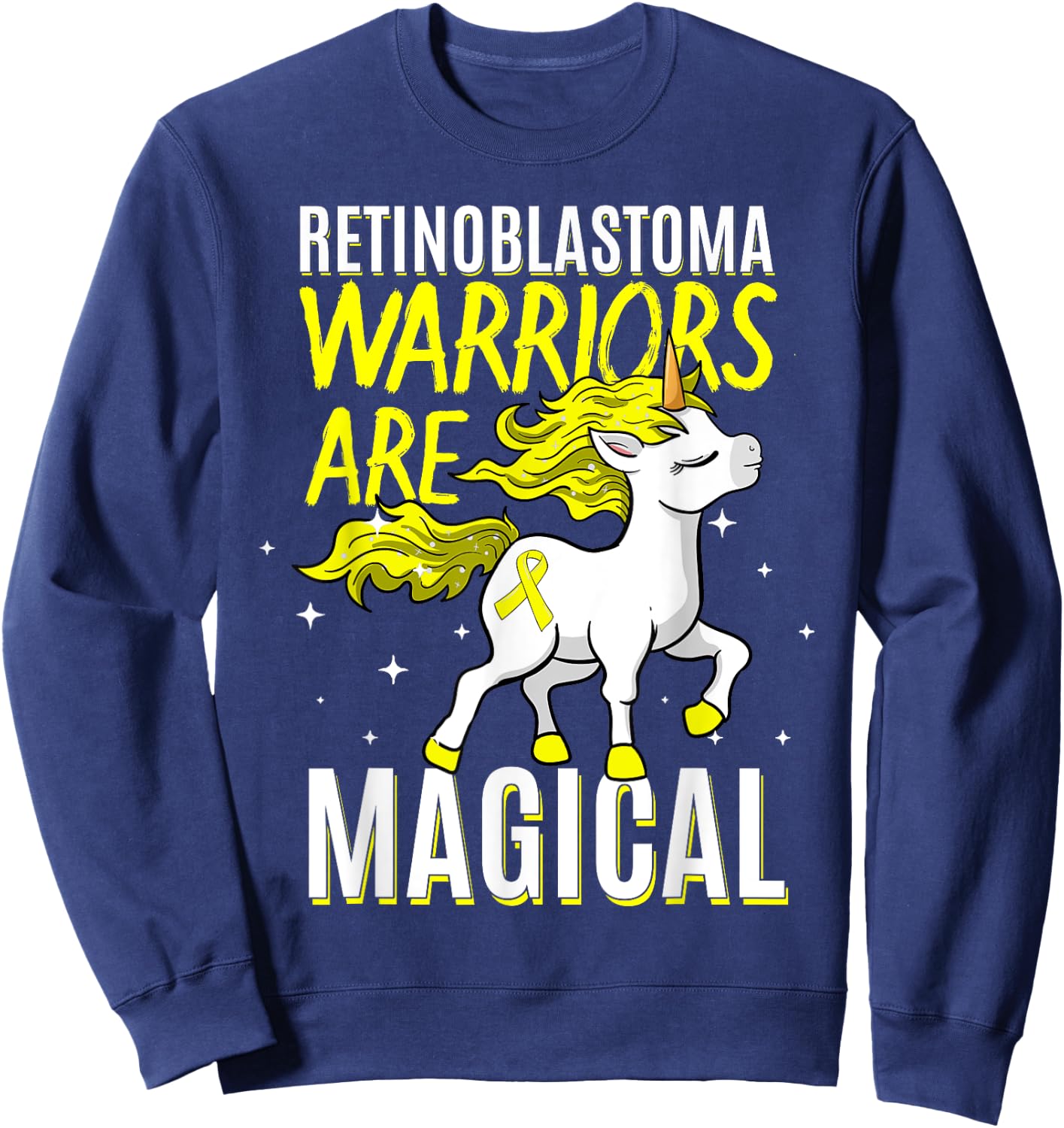 Warriors Are Magical Retinoblastoma RB Eye Cancer Awareness Sweatshirt - Sweatshirt | Navy