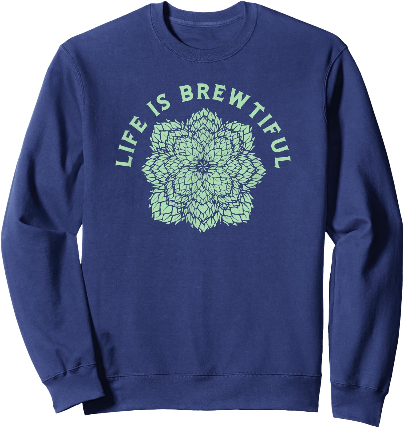 Life is Brewtiful - The Hops Mandala Kaleidoscope Beer Fan Sweatshirt - Sweatshirt | Navy