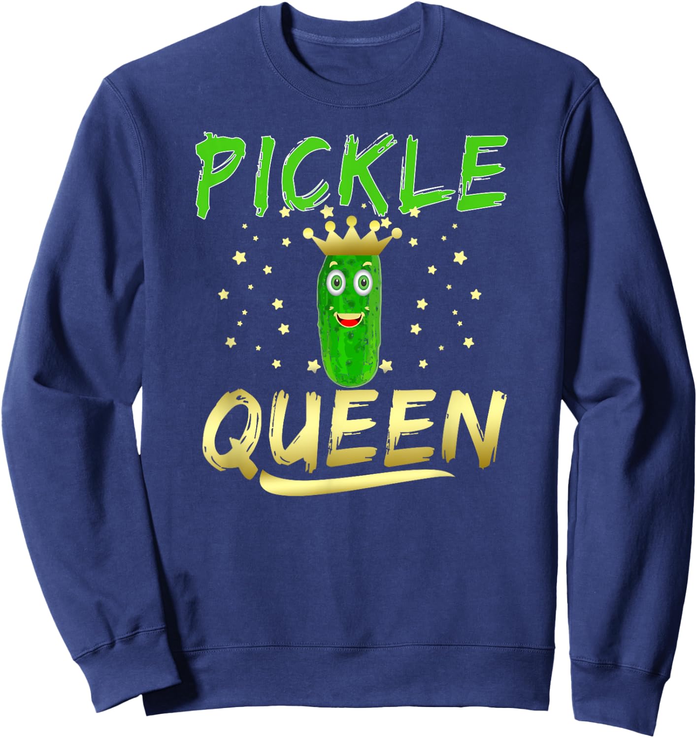 Pickle Queen Funny Pickle Enthusiast Cucumber Sweatshirt - Sweatshirt | Navy