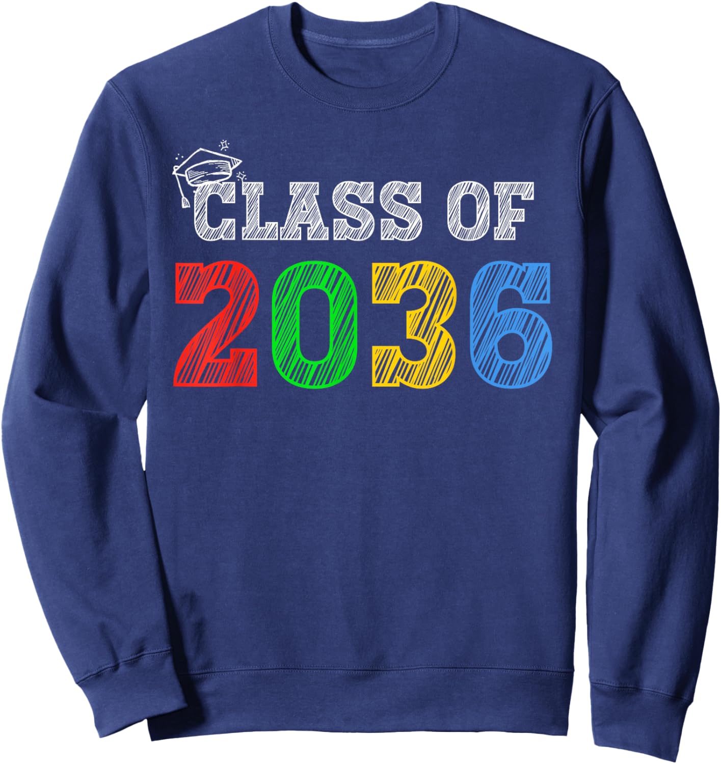 Class of 2036 Grow With Me Graduation First Day of School Sweatshirt - Sweatshirt | Navy