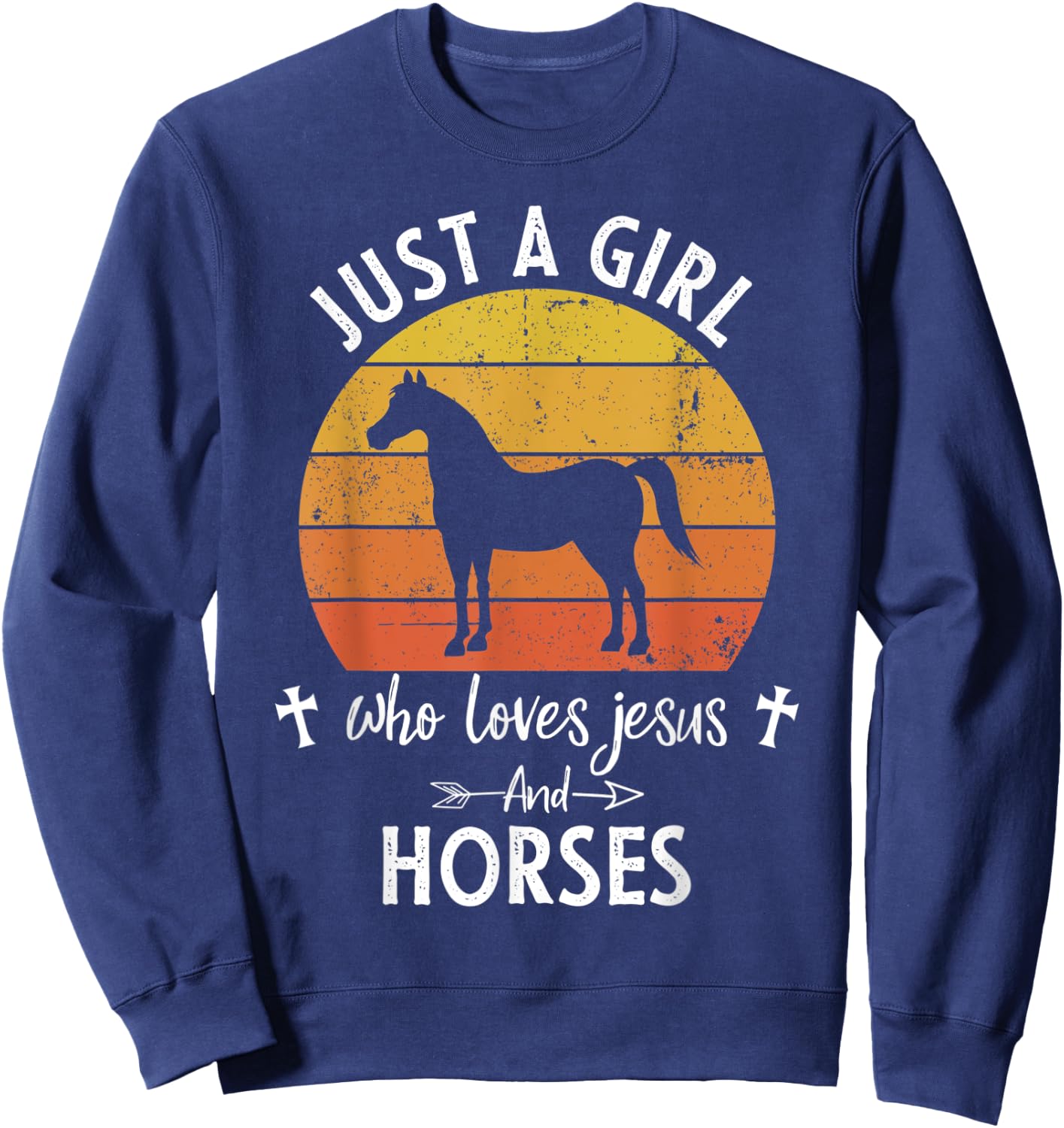 Just A Girl Who Loves Jesus And Horses Cute Christians Gift Sweatshirt - Sweatshirt | Navy