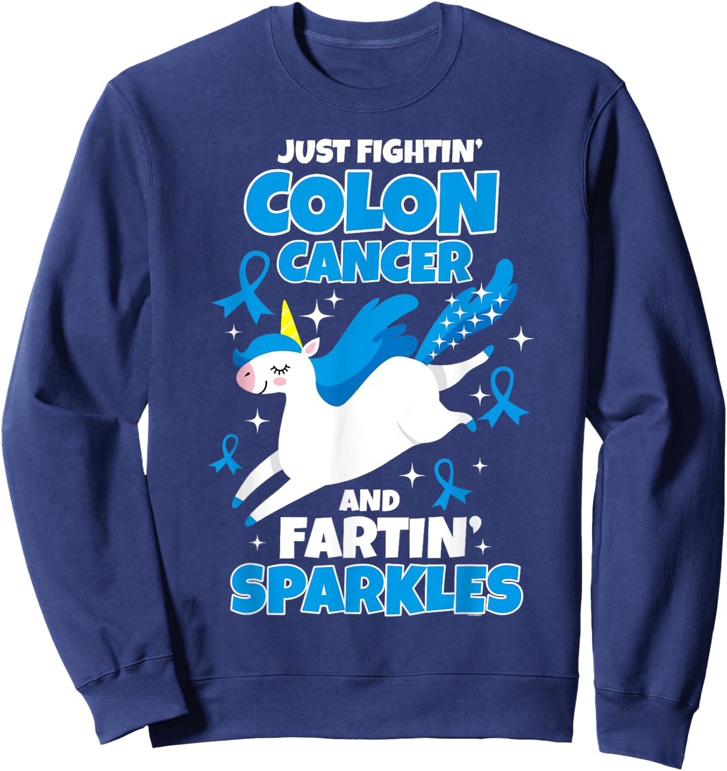 Colon Cancer Funny Unicorn Farting Sparkles Sweatshirt - Sweatshirt | Navy