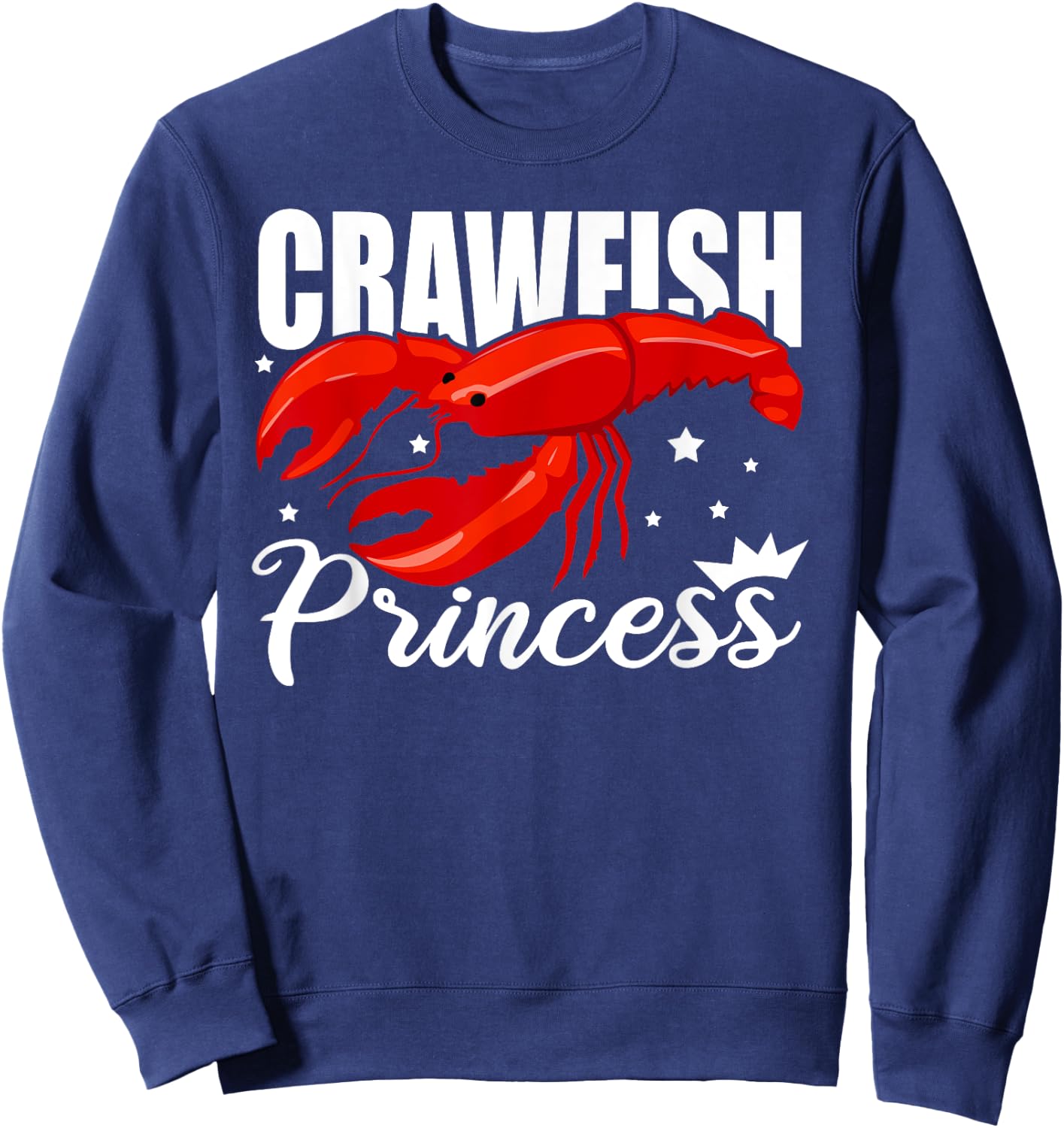 Cute Lobster Crayfish Lover Ladies Crawfish Princess Girls Sweatshirt - Sweatshirt | Navy