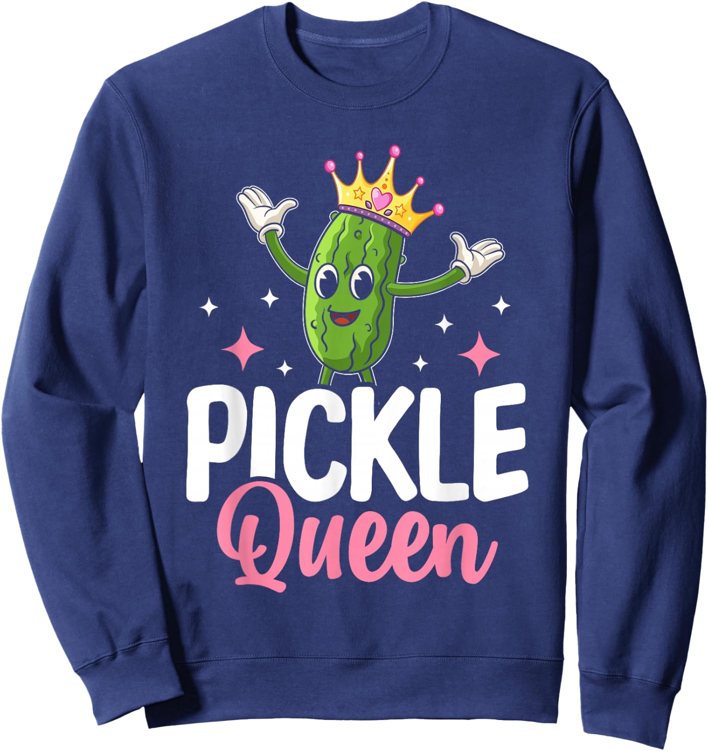 Pickle Lover Women - Pickle Queen Funny Pickles Sweatshirt - Sweatshirt | Navy