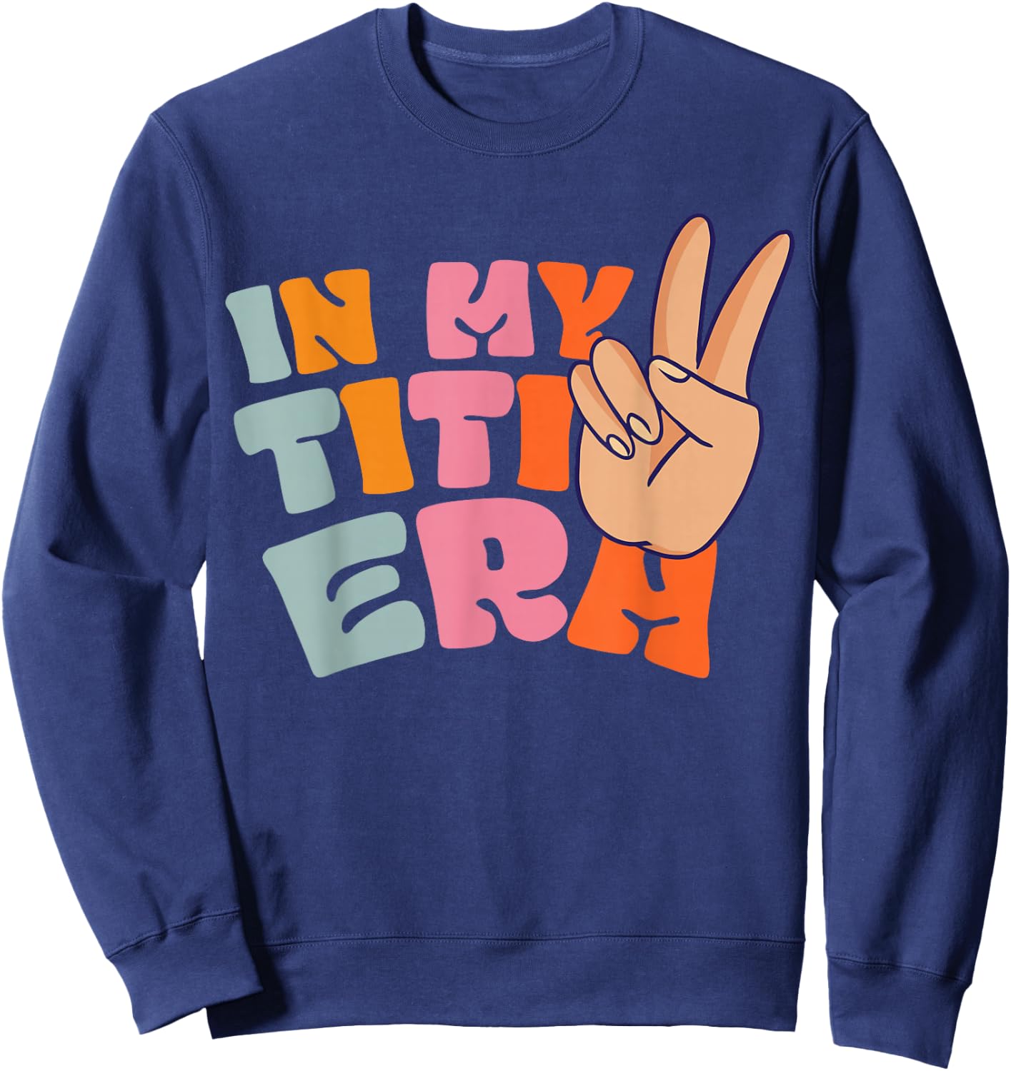 In My Titi Era Sweatshirt - Sweatshirt | Navy