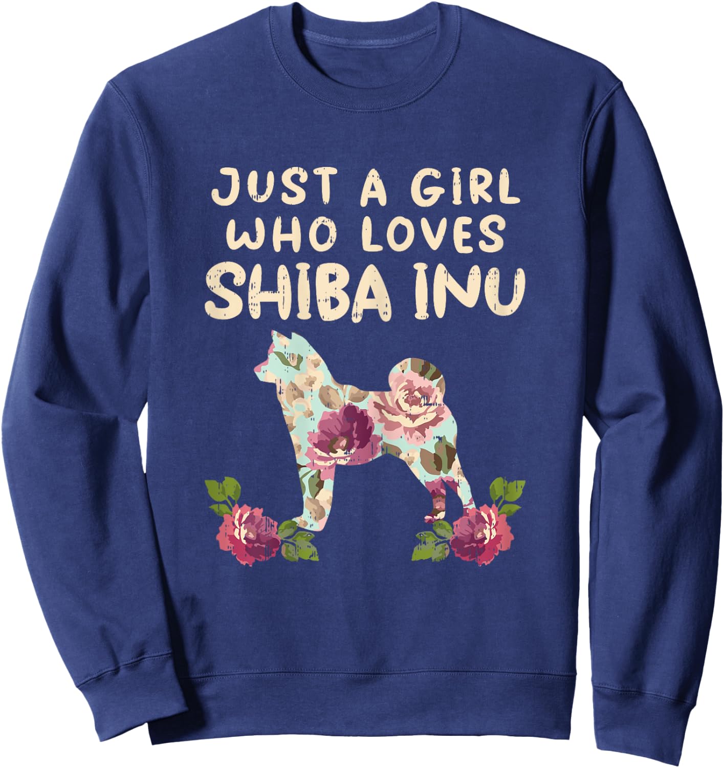 A Girl Who Loves Shiba Inu Floral Japanese Dog Akita Gift Sweatshirt - Sweatshirt | Navy