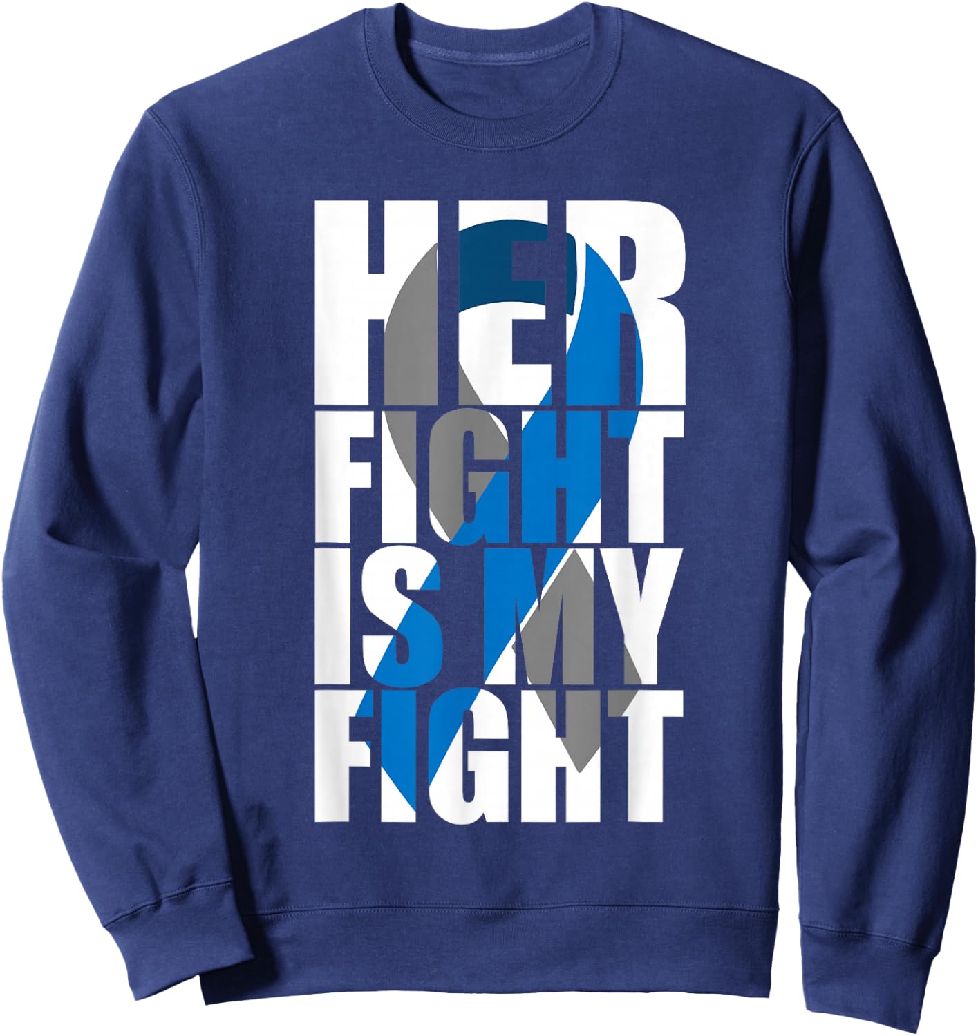Her fight is my fight Diabetes Sweatshirt - Sweatshirt | Navy