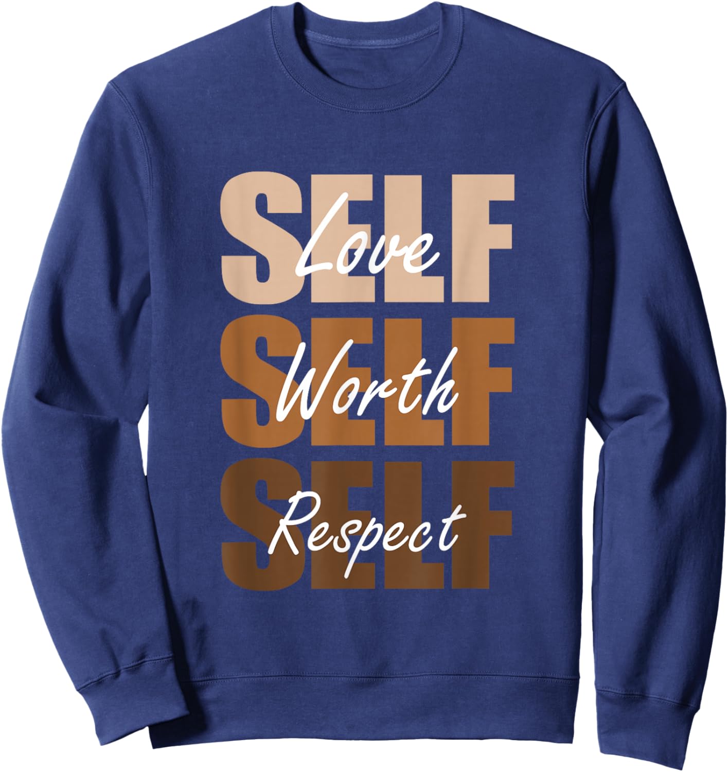 Melanin Brown Self-ish-X3 Brown Color Graphic Sweatshirt - Sweatshirt | Navy