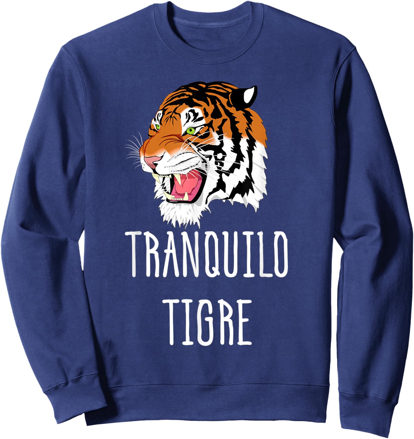 Tranquilo Tigre Take it Easy Tiger Spanish Sweatshirt - Sweatshirt | Navy