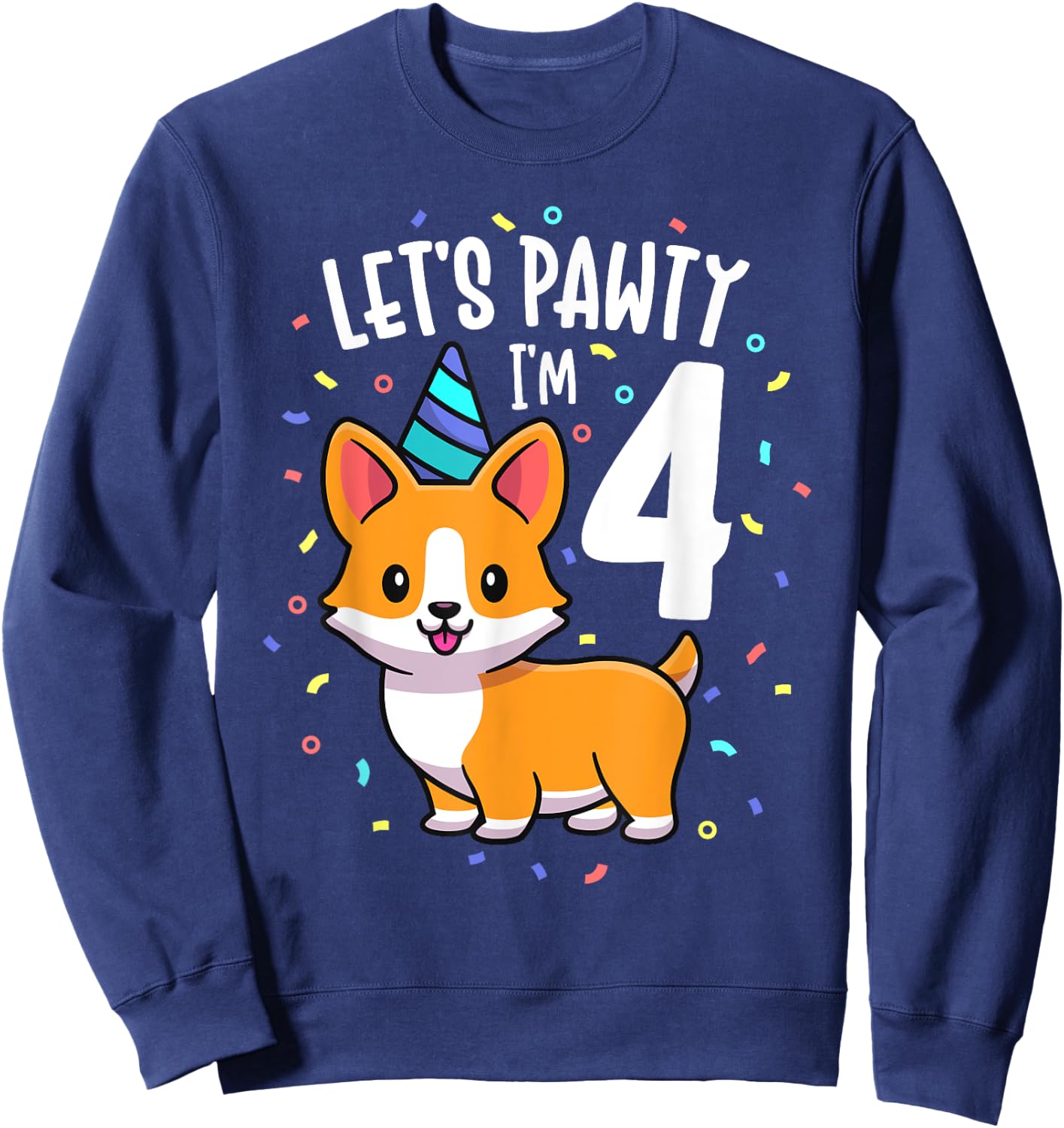 4 Years Old Corgi Dog Lover 4th Birthday Party Outfit Kid Sweatshirt - Sweatshirt | Navy