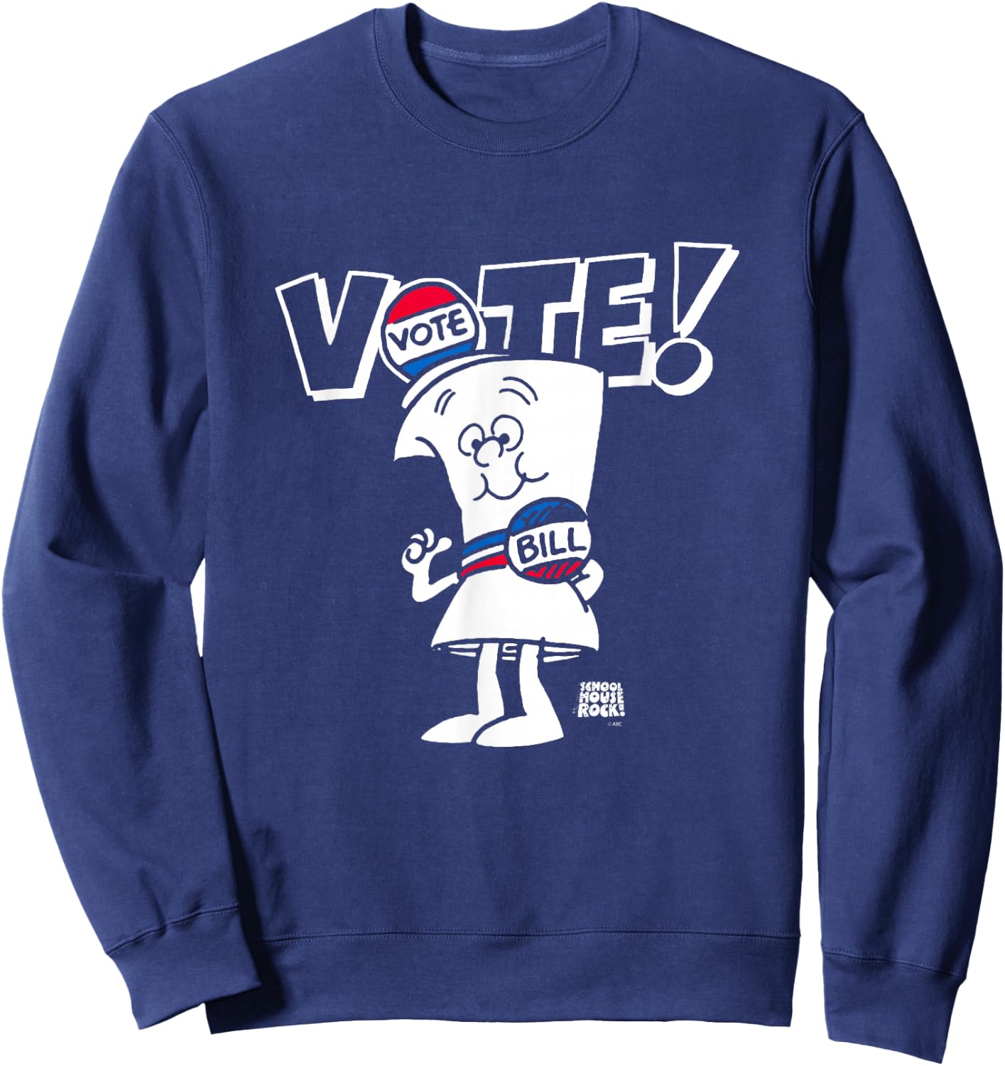Schoolhouse Rock Vote with Bill Election Day Retro Cartoon Sweatshirt - Sweatshirt | Navy