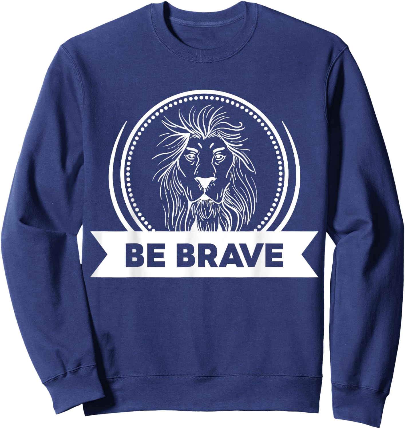 Be Brave White Lion Sweatshirt - Sweatshirt | Navy