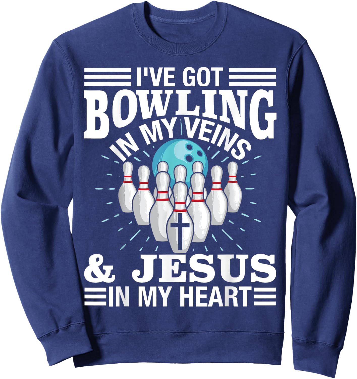 Funny Bowling Gift Women Cute Bowler And Jesus Love Sweatshirt - Sweatshirt | Navy