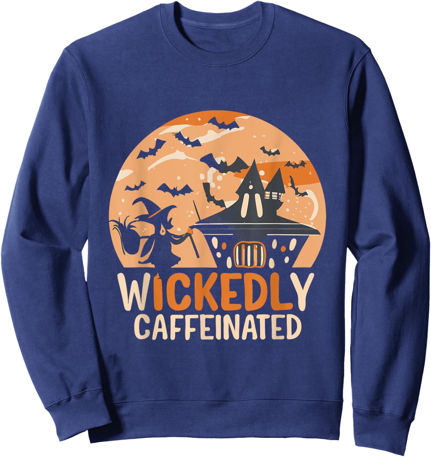 wickedly caffeinated Halloween witch with broom Sweatshirt - Sweatshirt | Navy