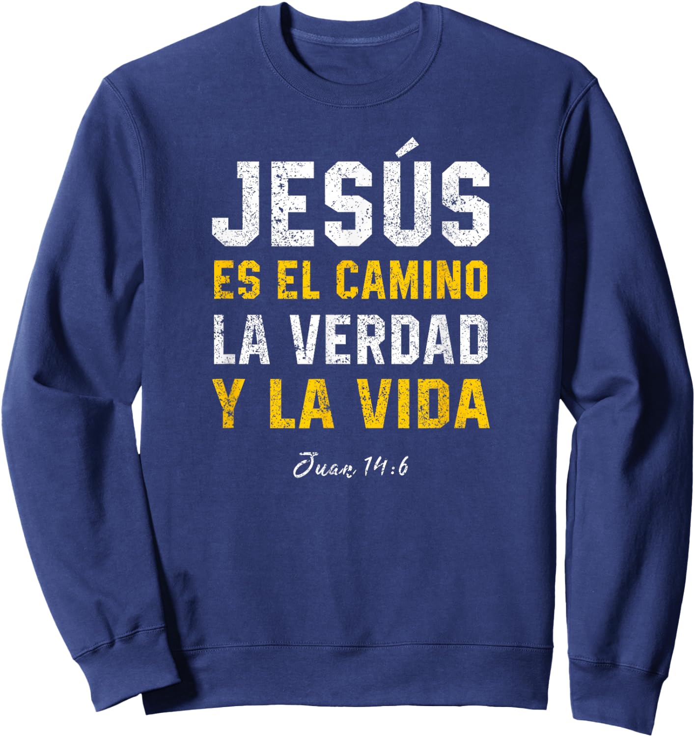 Jesus es El Camino en Espanol Christian Spanish Preachers Sweatshirt - Sweatshirt | Navy