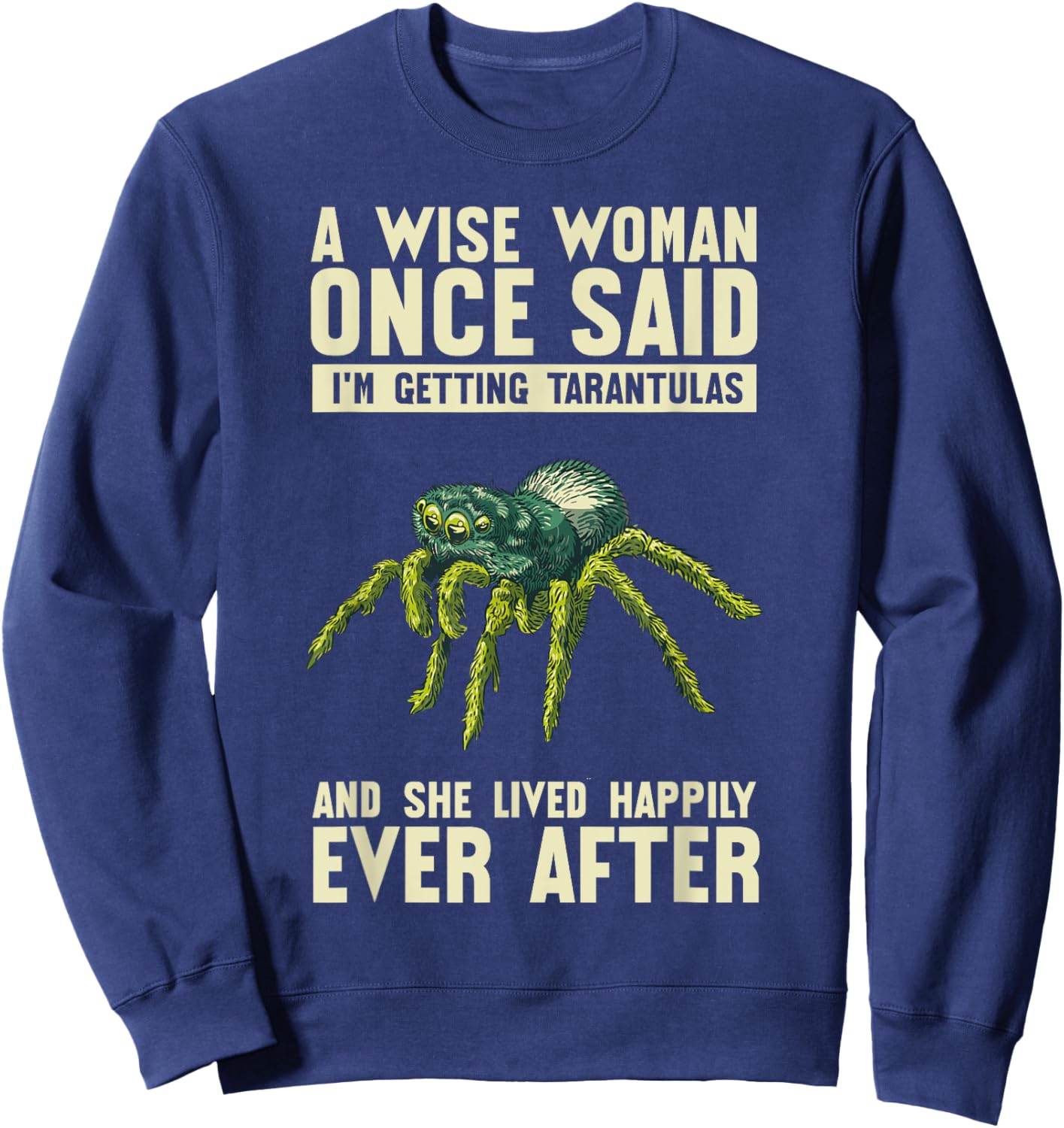 Spider Food Enclosure Hide Substrate Tarantula Owner Sweatshirt - Sweatshirt | Navy