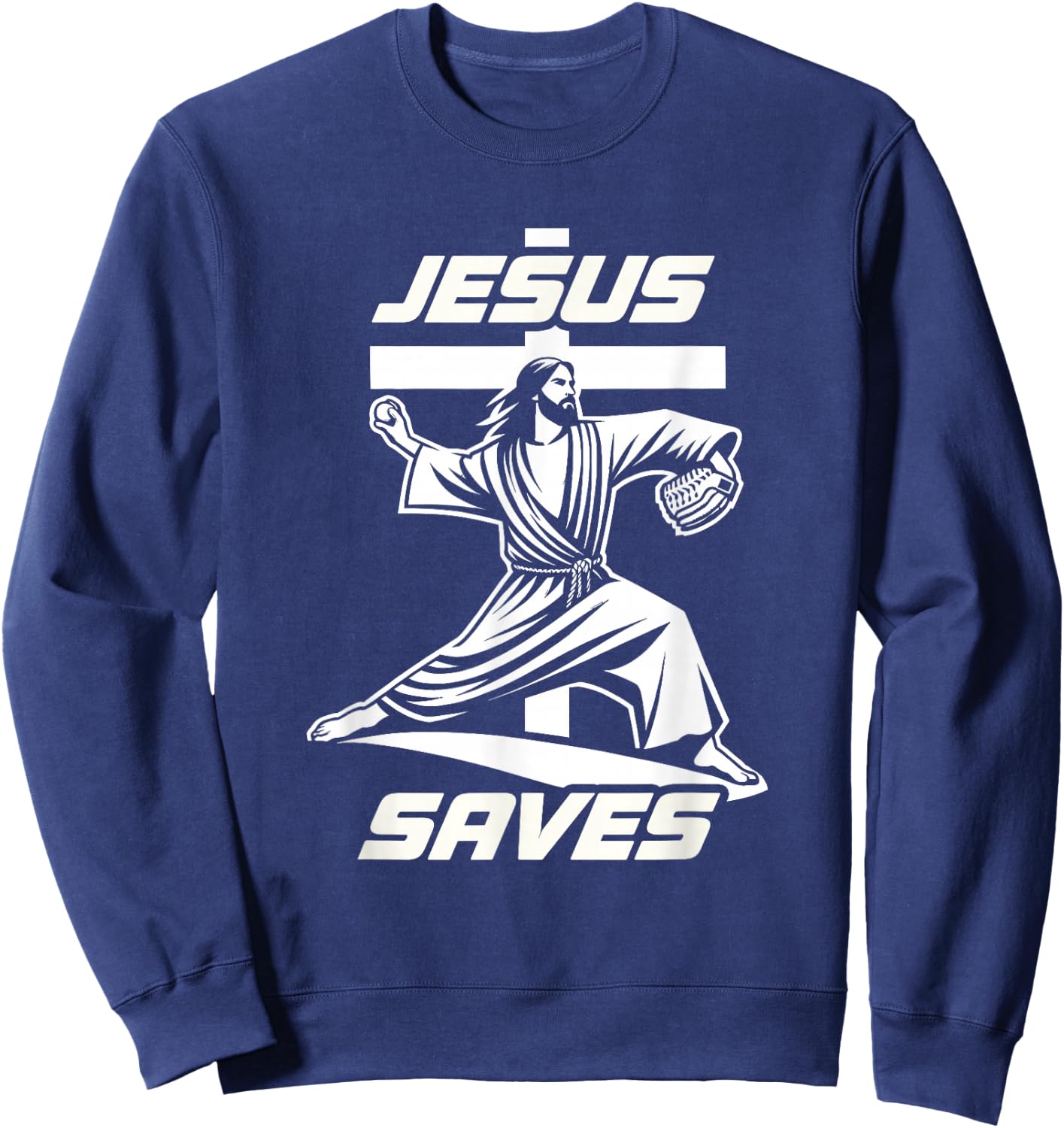 Baseball Christian Pitcher Christ Jesus Saves Baseball Lover Sweatshirt - Sweatshirt | Navy