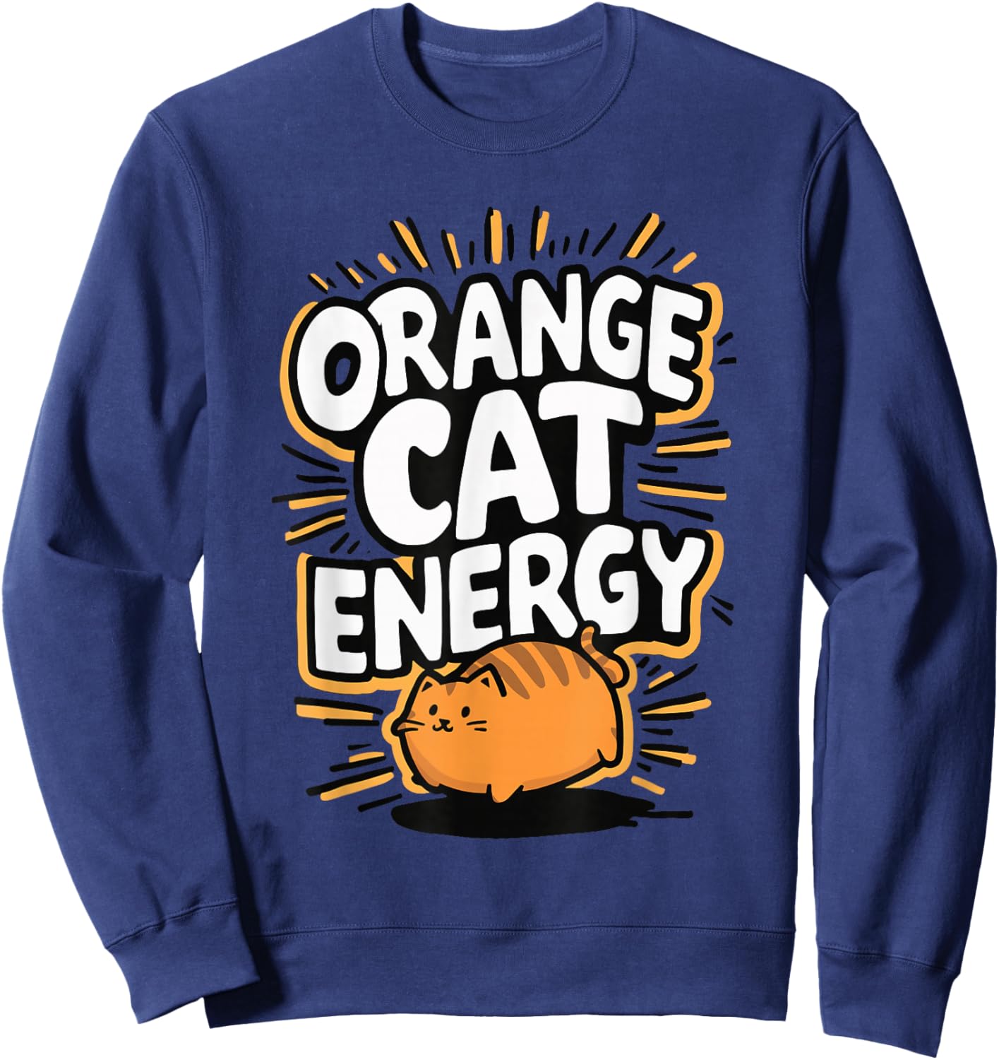 Orange Cat Energy Sweatshirt - Sweatshirt | Navy