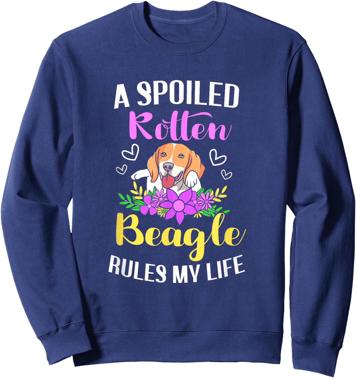 Funny Beagle Mom Spoiled Rotten Dog Women Kids Sweatshirt - Sweatshirt | Navy
