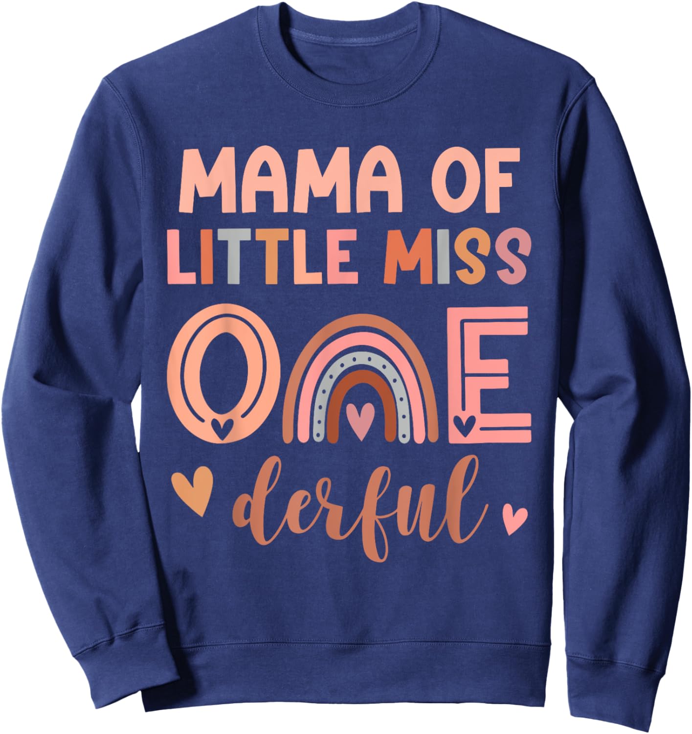 Mama of Miss Onederful 1st Birthday Party Girl Cute Mom Sweatshirt - Sweatshirt | Navy