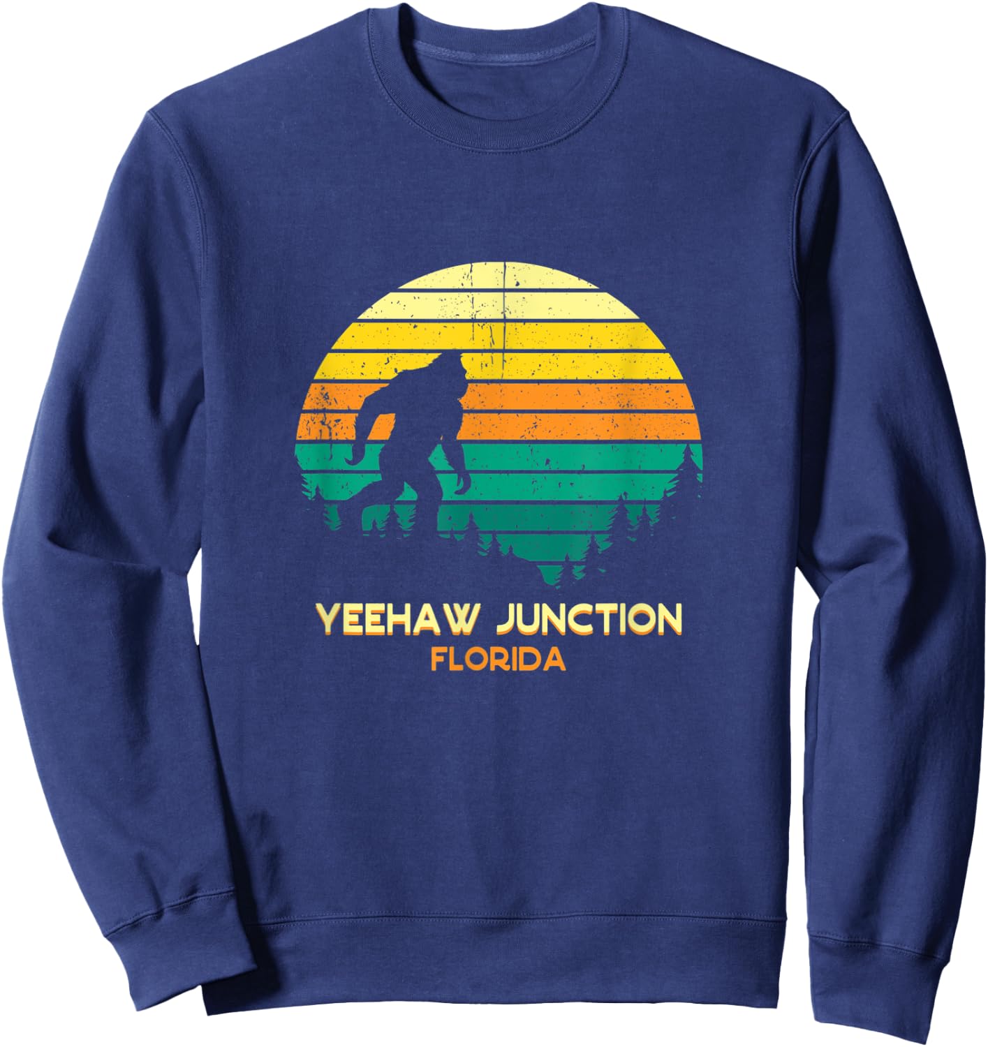 Retro Bayou Yeehaw Junction, Florida Bigfoot Souvenir Sweatshirt - Sweatshirt | Navy