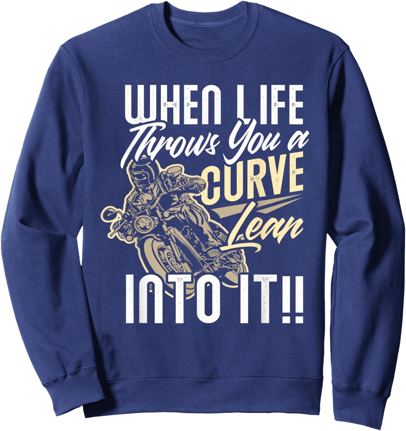 Funny Biker Quote Sarcastic Biker Rider Motorcycle Sweatshirt - Sweatshirt | Navy