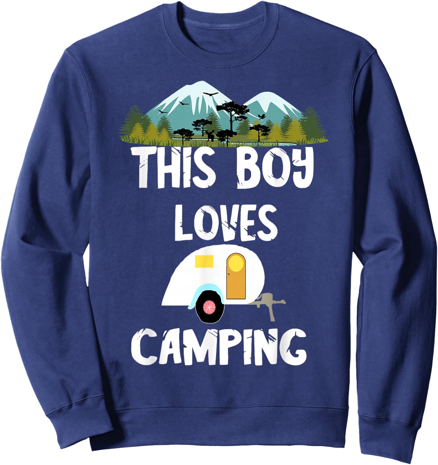 Camping Boy Camp Camper Camping Adventures Camping Lovers Sweatshirt - Sweatshirt | Navy