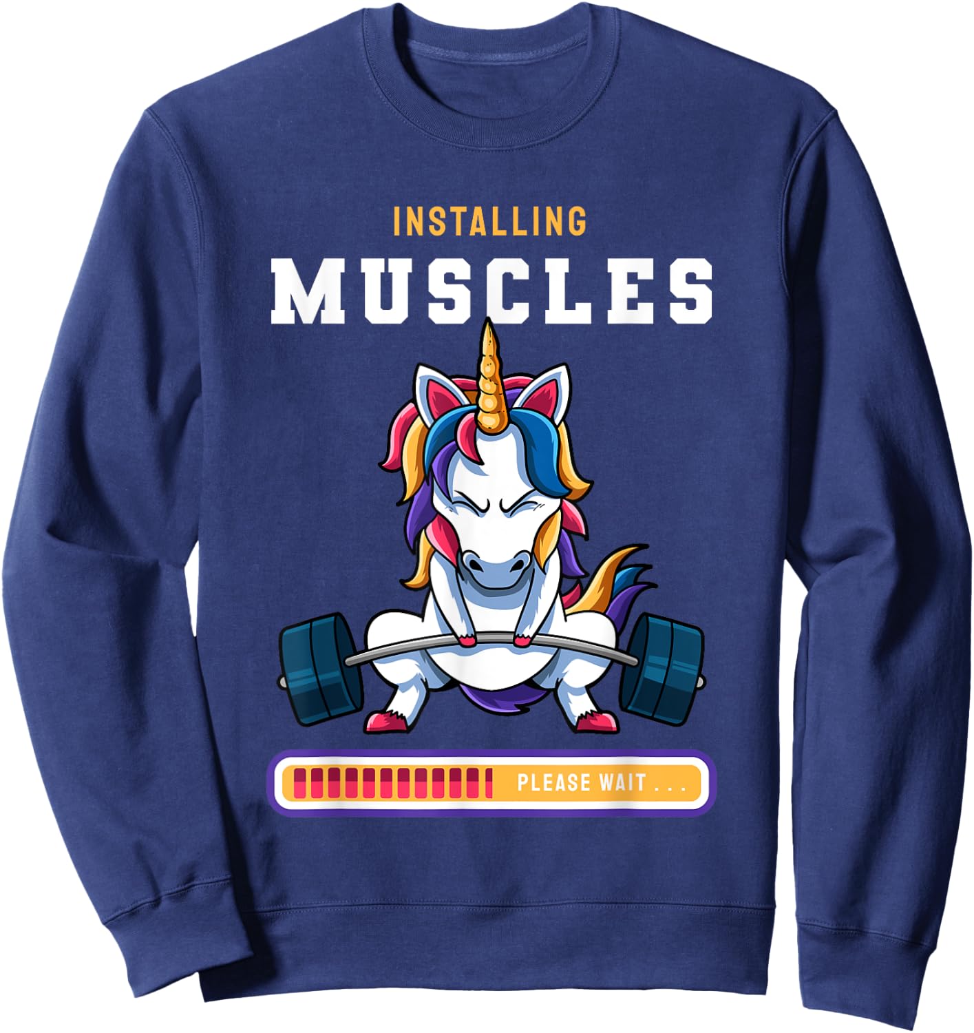 Funny Magical Unicorn Lifting Installing Muscles Loading App Sweatshirt - Sweatshirt | Navy