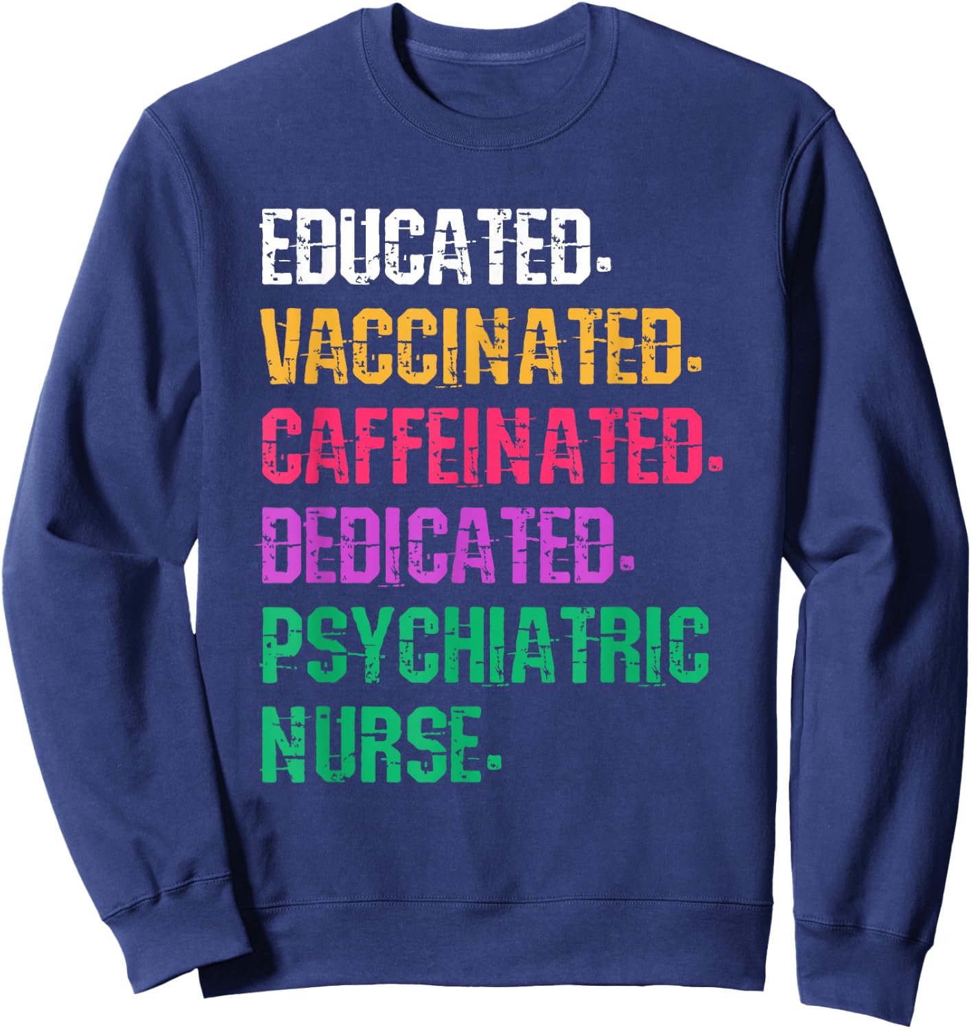 Retro Psych Nurse Psychiatric Nursing Mental Health Nurses Sweatshirt - Sweatshirt | Navy
