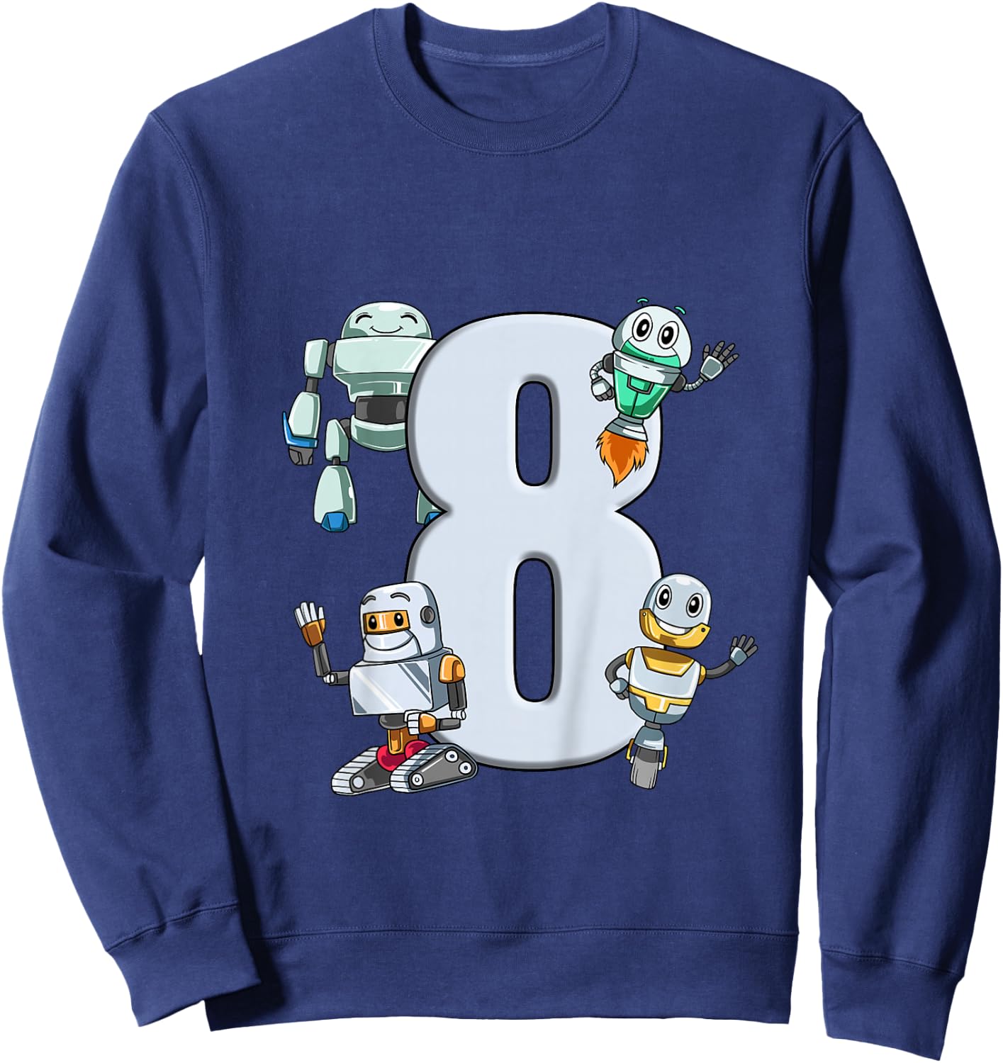 Robots 8th Birthday - Kids Robotic Science Gift Sweatshirt - Sweatshirt | Navy