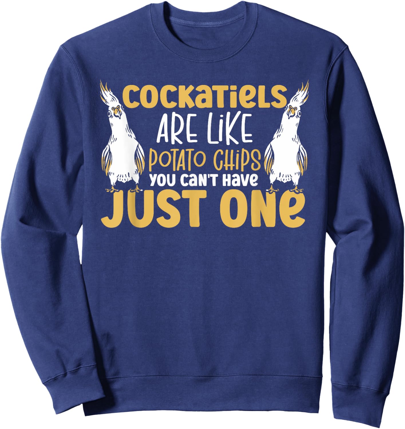Cockatiel Parakeet Parrot Bird Lover Ornithologist Cockatiel Sweatshirt - Sweatshirt | Navy
