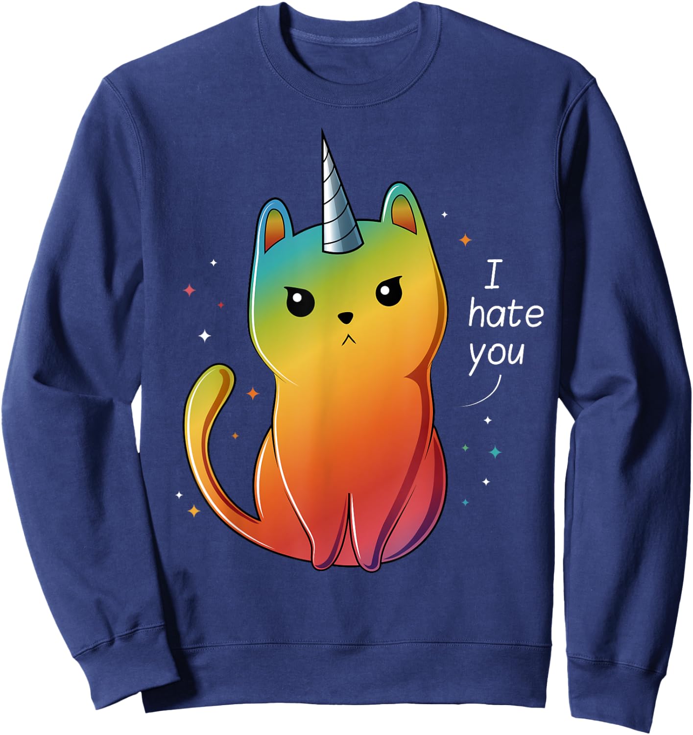 Cat Unicorn I Hate You Sweatshirt - Sweatshirt | Navy