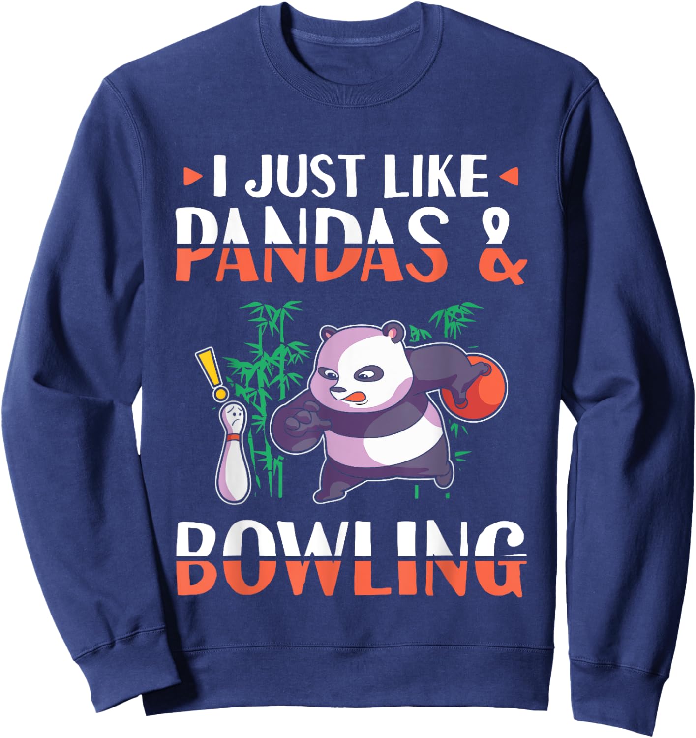 Panda Bowling I just love Pandas Sweatshirt - Sweatshirt | Navy